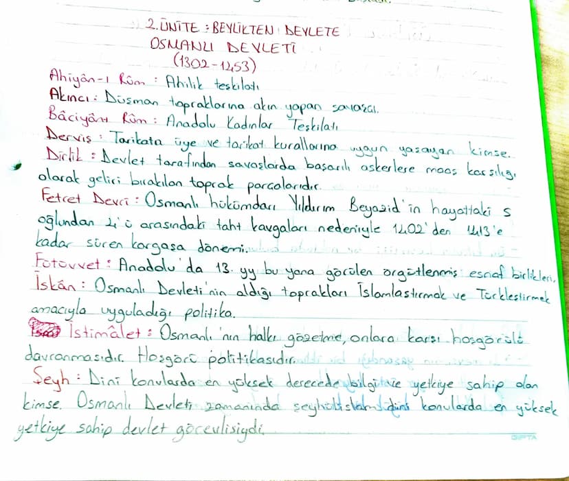 2. UNITE: BEYLİKTEN DEYLETE
OSMANLI DEVLETĪ
(1302-1453)
Ahiyan-1 Rum : Ahilik teşkilatı
Akıncı: Düşman topraklarına akın yapan savaral.
Bâci