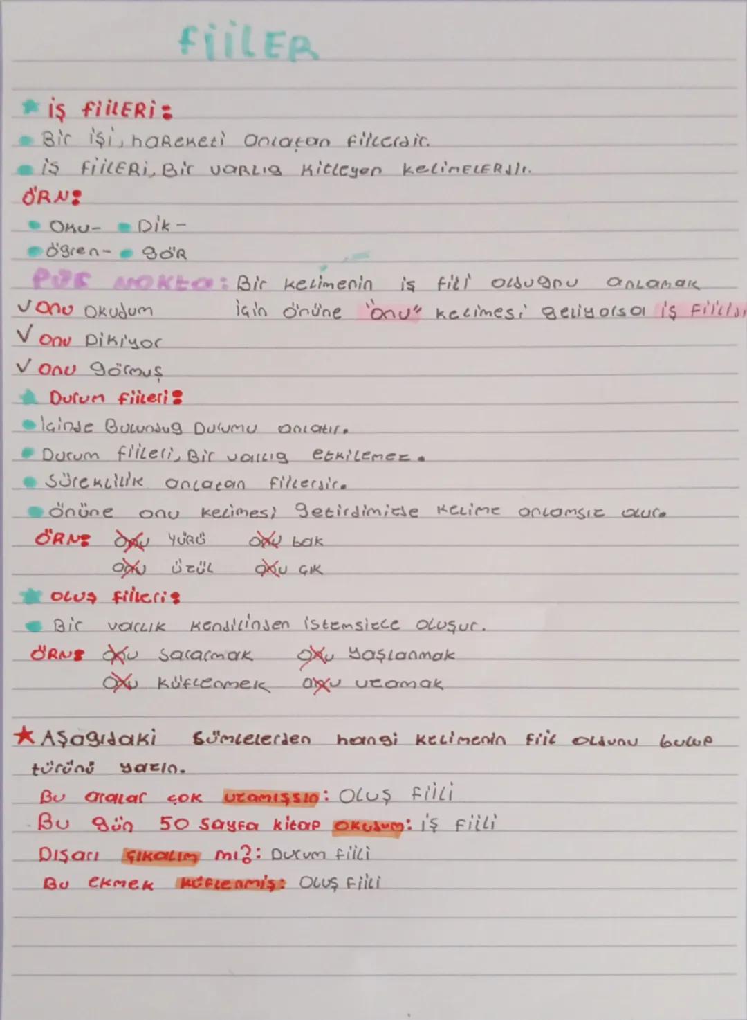 FiLLER
is fiiLERI:
Bir işi, hareketi anlatan filleraic.
is fiiLERI, Bir VaRLig Kitleyen keliMELERJ).
ORN:
• OKU- Dik-
ögren- 80'R
PUS NOKE: 