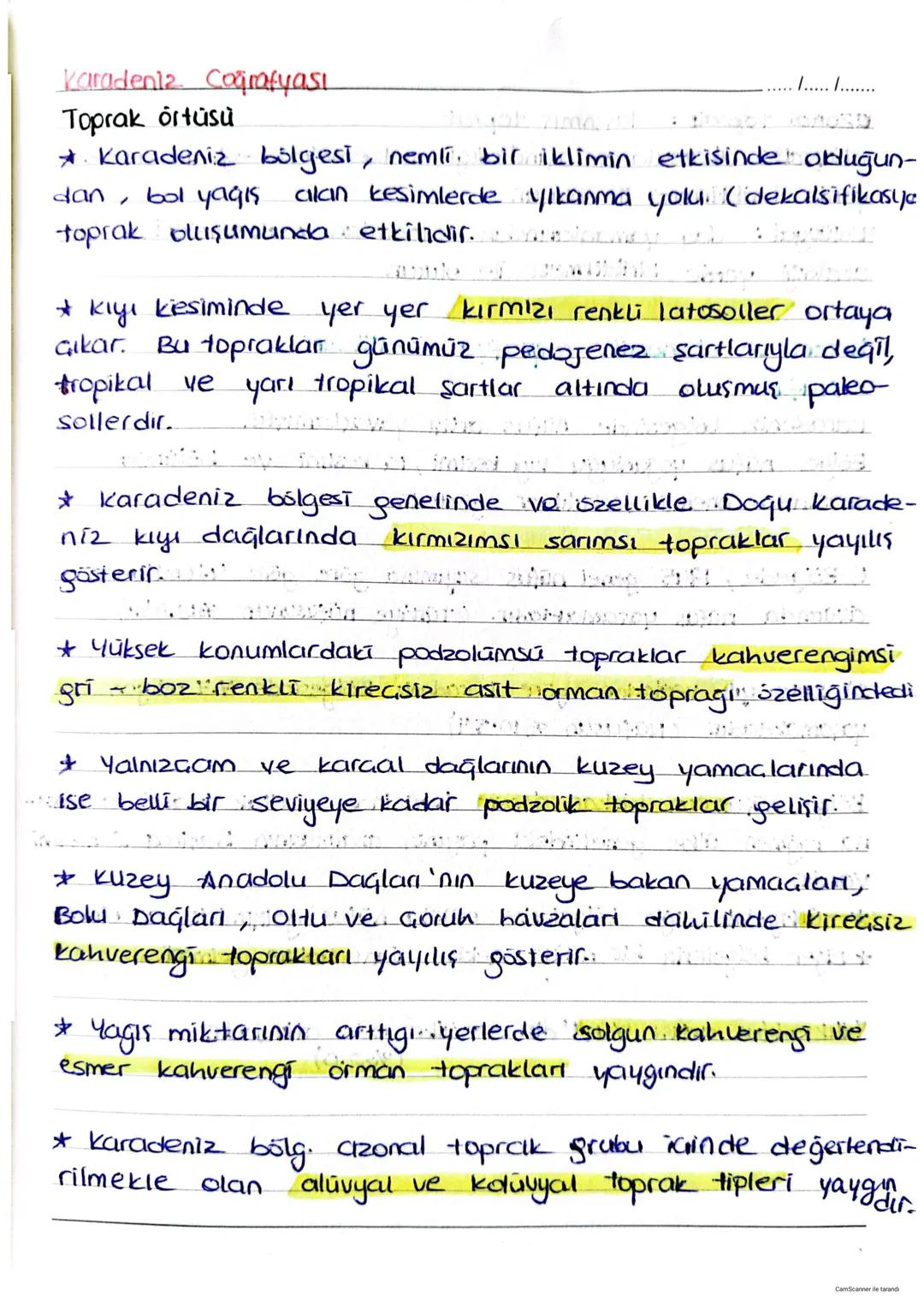 Karadeniz Coğrafyası
Toprak örtüsü
/...../.......
★ Karadeniz bölgesi, nemli bir iklimin etkisinde olduğun-
alan kesimlerde yıkanma yok (dek