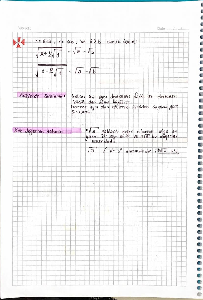 Subject:
Date :............
Köklü Sazılar
Tanım bir reel sayı ve
kók c
ms 1 olmak üzere x = y
X = √y
→ kök için del Say
n'inci dereceden kök
