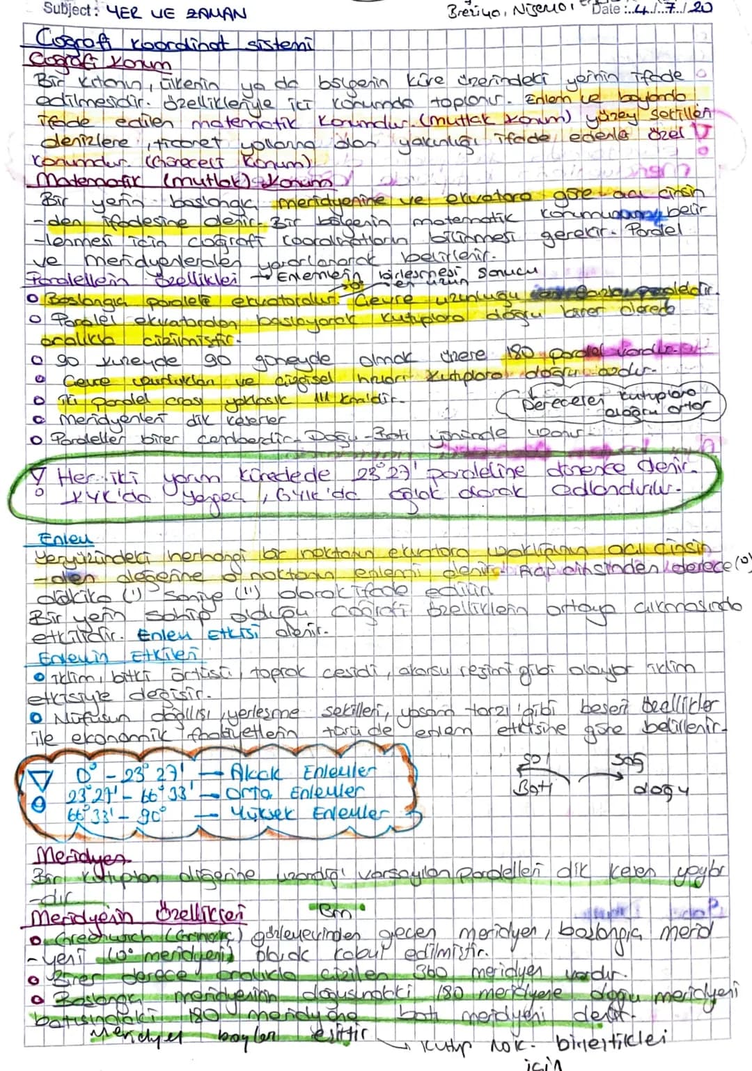 Subject: YER VE ZAMAN
Cuaro Kbordinat sistemi
Coğrafi Konum
Bir Kitann,
Elkenin yo
Breziyo, Nijemo, Date: 4/7/20
da bayerin
kive üzerindeki 