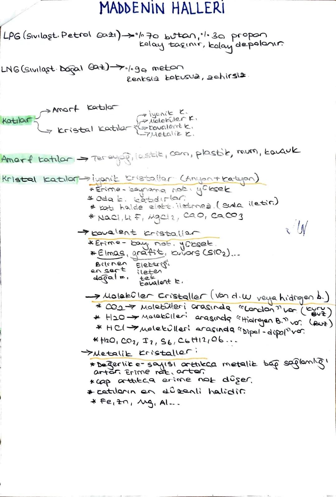 A
MADDENİN HALLERİ
LPG (Sivilast. Petrol 6a21)>70 butan, %.30 propon
kday
depolanır.
kolay taşınır,
LNG (Sivilast. Doğal Gaz) >%go meton
Ren