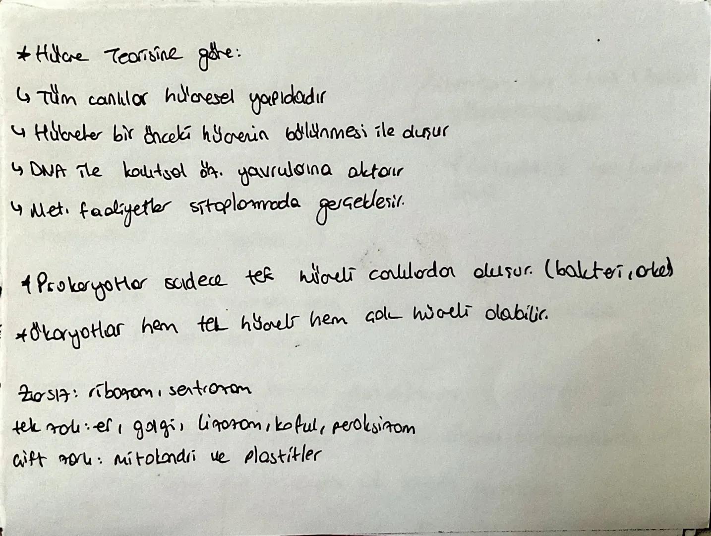 * Hillare Teorisine göhe:
↳ Tüm canlilar hulloresel yapıdadır
Hubeler bir önceki hücrenin bölünmesi ile duşur
4 DNA The katsel of. yavruldin