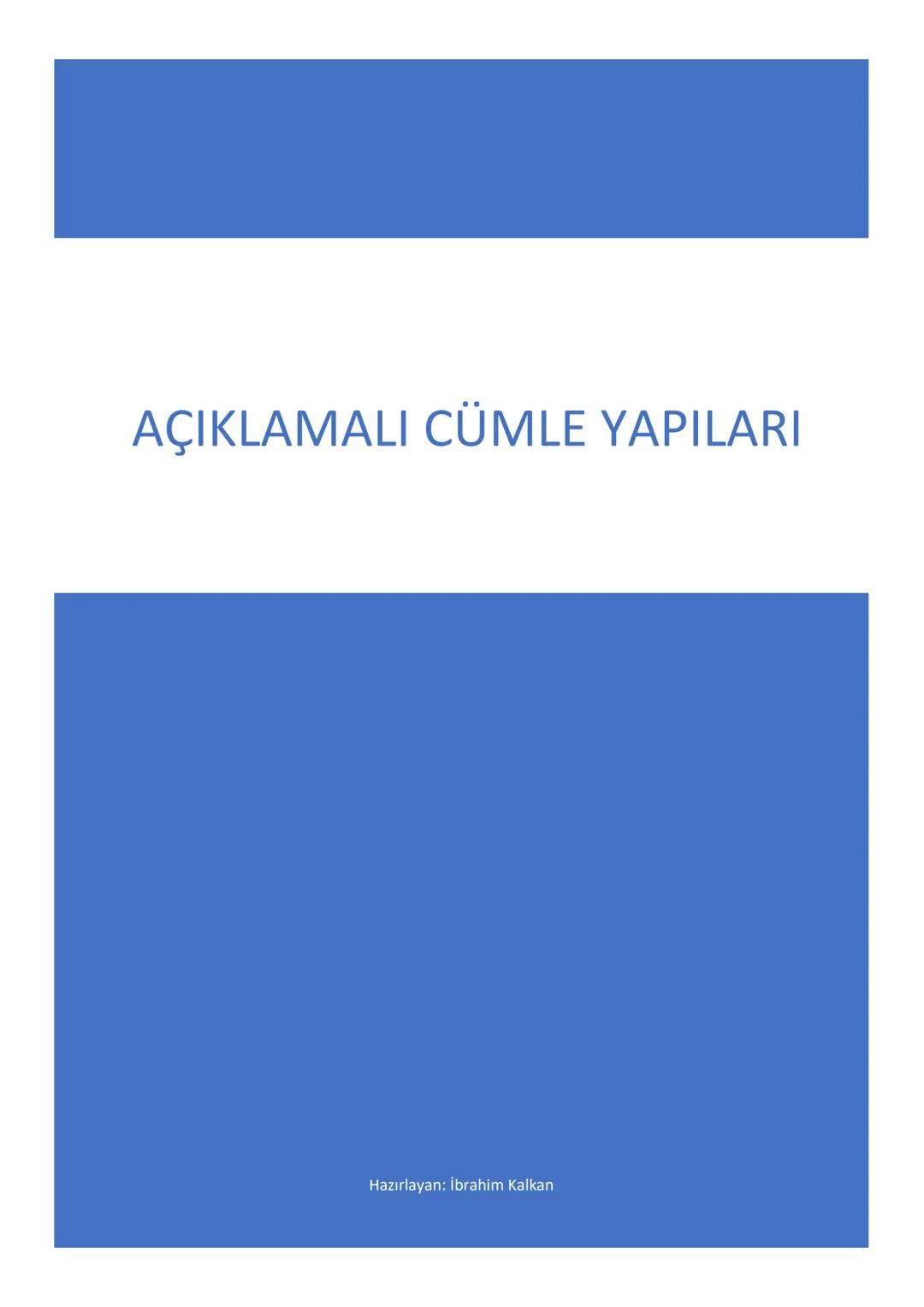 AÇIKLAMALI CÜMLE YAPILARI
Hazırlayan: İbrahim Kalkan 1) When we are hungry, our stomach releases a hormone called ghrelin.
-Aç olduğumuzda, 