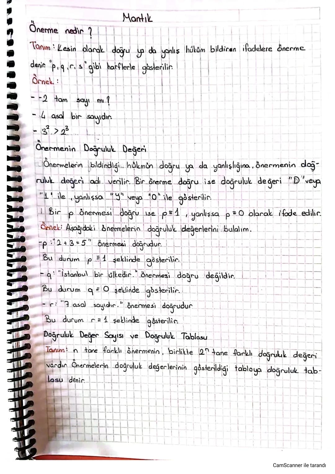 Önerme nedir?
Mantık
Tanım: Lesin olarak doğru ya da yanlıs hüküm bildiren ifadelere önerme
denin "p.q.r. s gibi harflerle gösterilir.
Örnek
