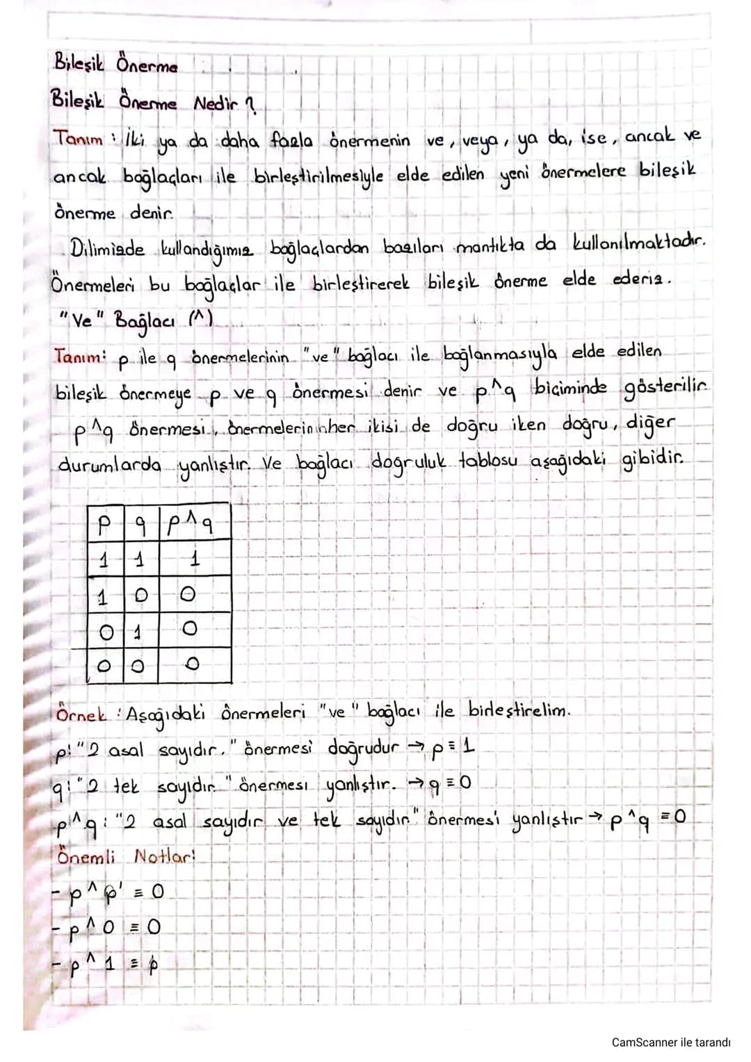 Önerme nedir?
Mantık
Tanım: Lesin olarak doğru ya da yanlıs hüküm bildiren ifadelere önerme
denin "p.q.r. s gibi harflerle gösterilir.
Örnek
