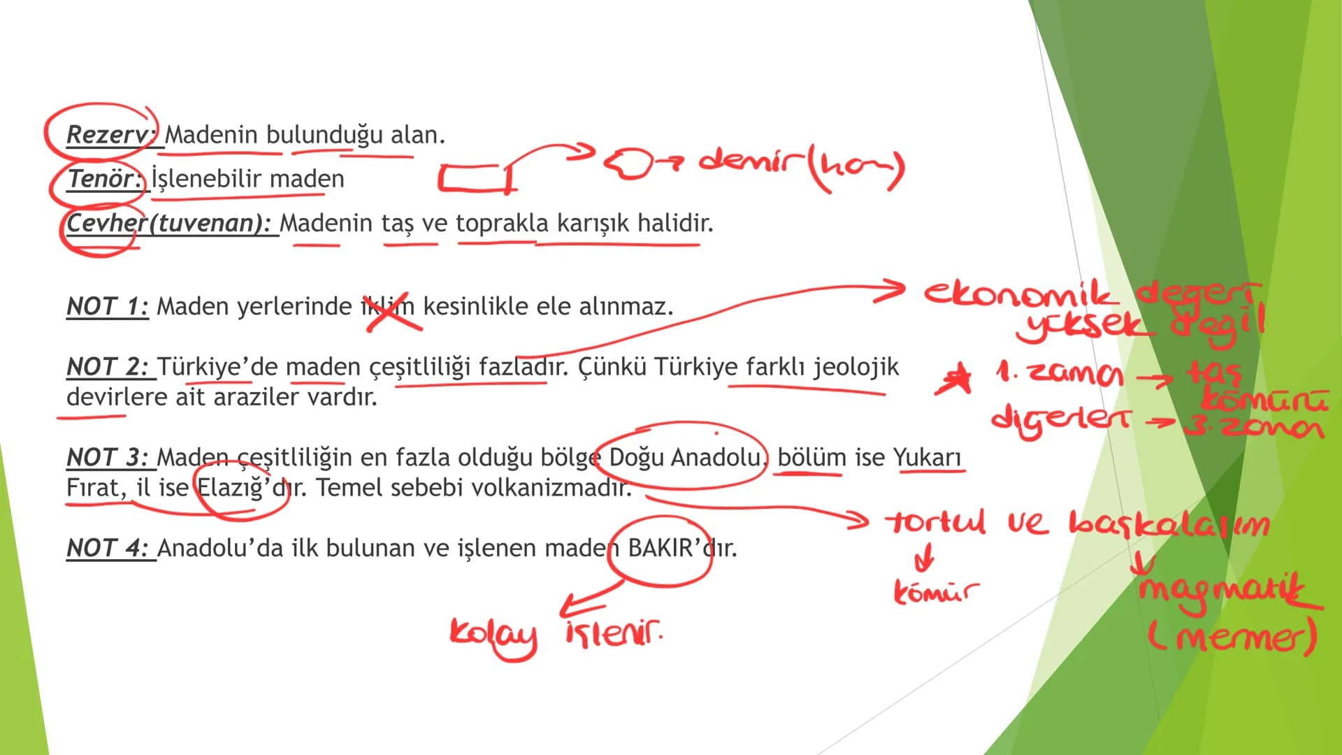 TÜRKİYE'DE MADEN,
ENERJİ KAYNAKLARI,
SANAYİ VE TİCARET Rezerv Madenin bulunduğu alan.
Tenör İşlenebilir maden
demir (hon)
Cevher(tuvenan): M