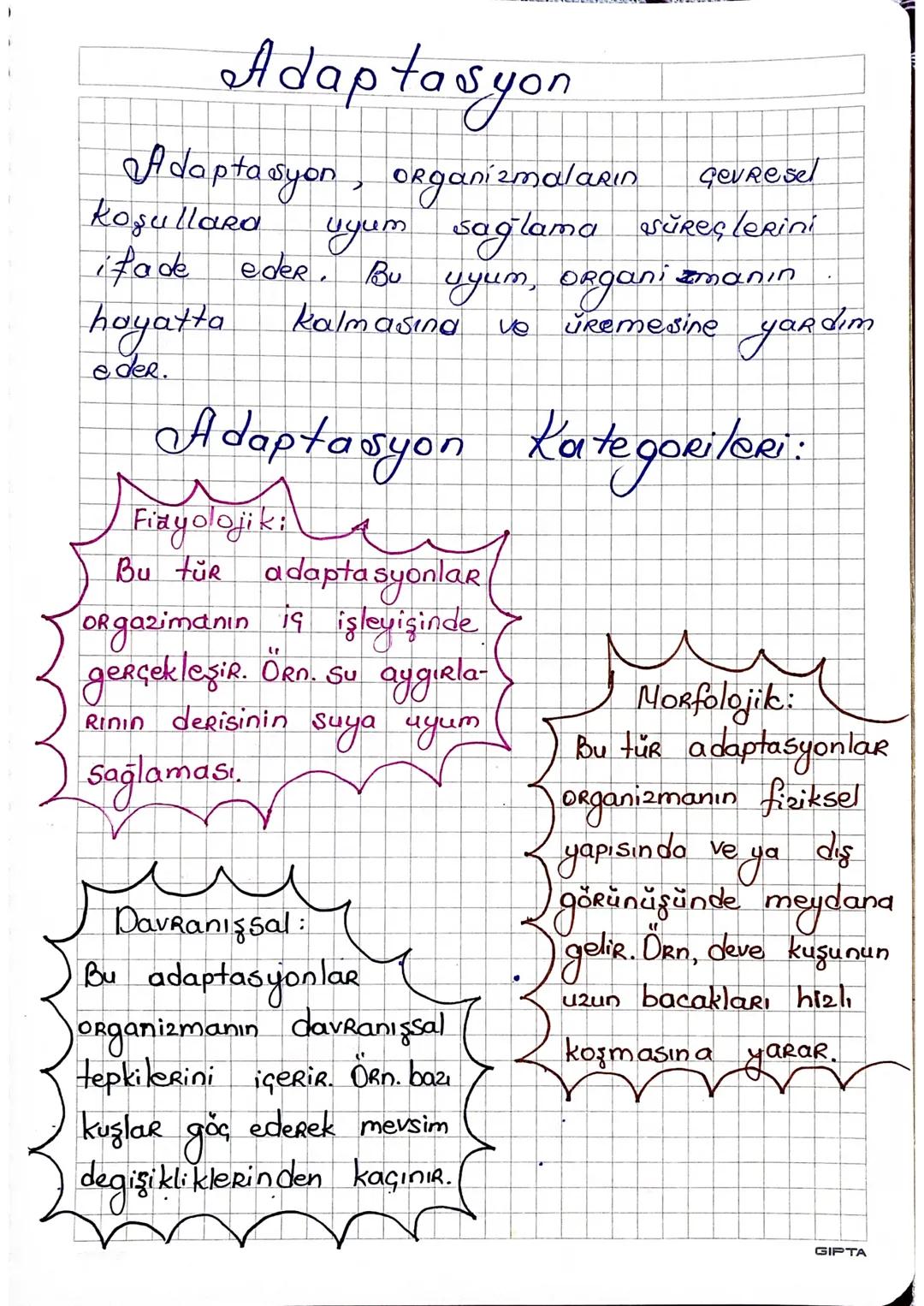 Adaptasyon
Gevresel
Adaptasyon, organizmaların
Koşullard Uyum sağlama süreçlerini
ifade
hayatta
eder.
eder. Bu uyum, organizmanın
kalmasına 