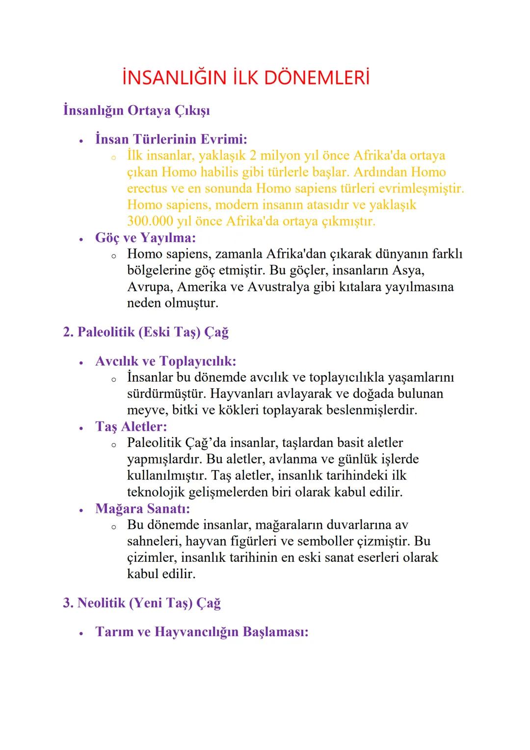İNSANLIĞIN İLK DÖNEMLERİ
İnsanlığın Ortaya Çıkışı
•
İnsan Türlerinin Evrimi:
İlk insanlar, yaklaşık 2 milyon yıl önce Afrika'da ortaya
çıkan