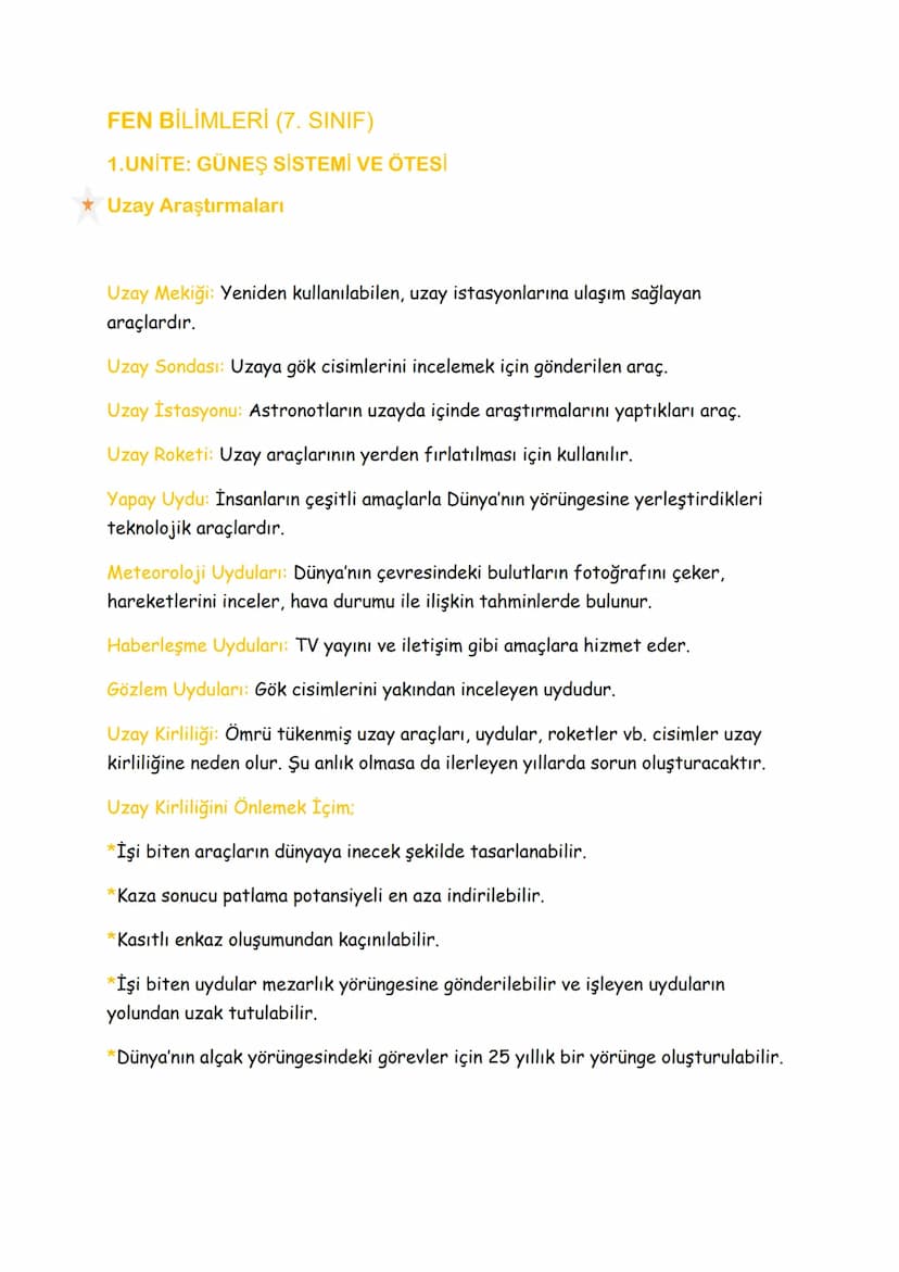 FEN BİLİMLERİ (7. SINIF)
1.UNİTE: GÜNEŞ SİSTEMİ VE ÖTESİ
* Uzay Araştırmaları
Uzay Mekiği: Yeniden kullanılabilen, uzay istasyonlarına ulaşı
