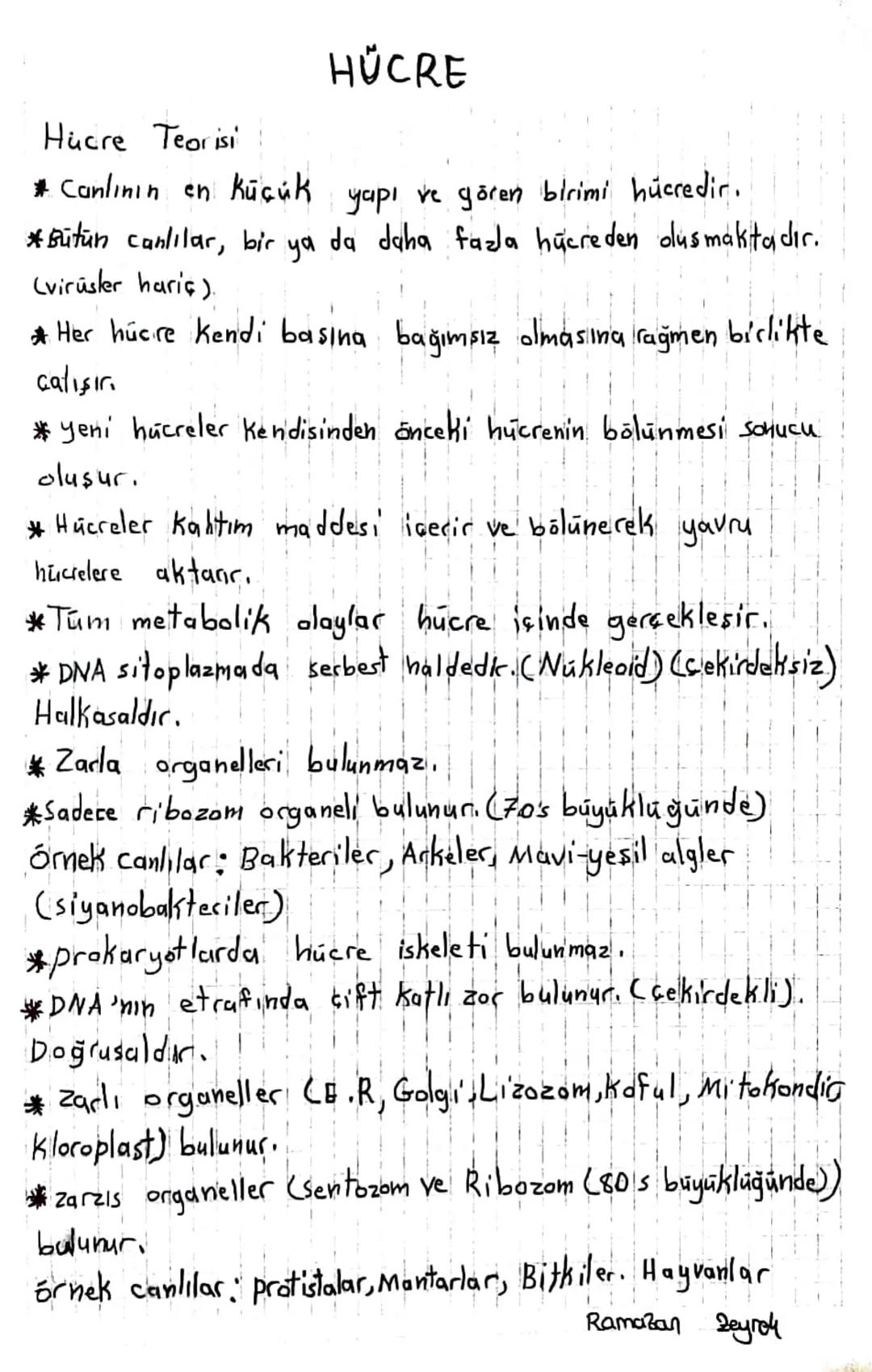 Hücre Teorisi
HÜCRE
* Canlının en küçük yapı ve gören birimi hücredir.
* Bütün canlılar, bir ya da daha fazla hücreden oluşmaktadır.
(virüsl