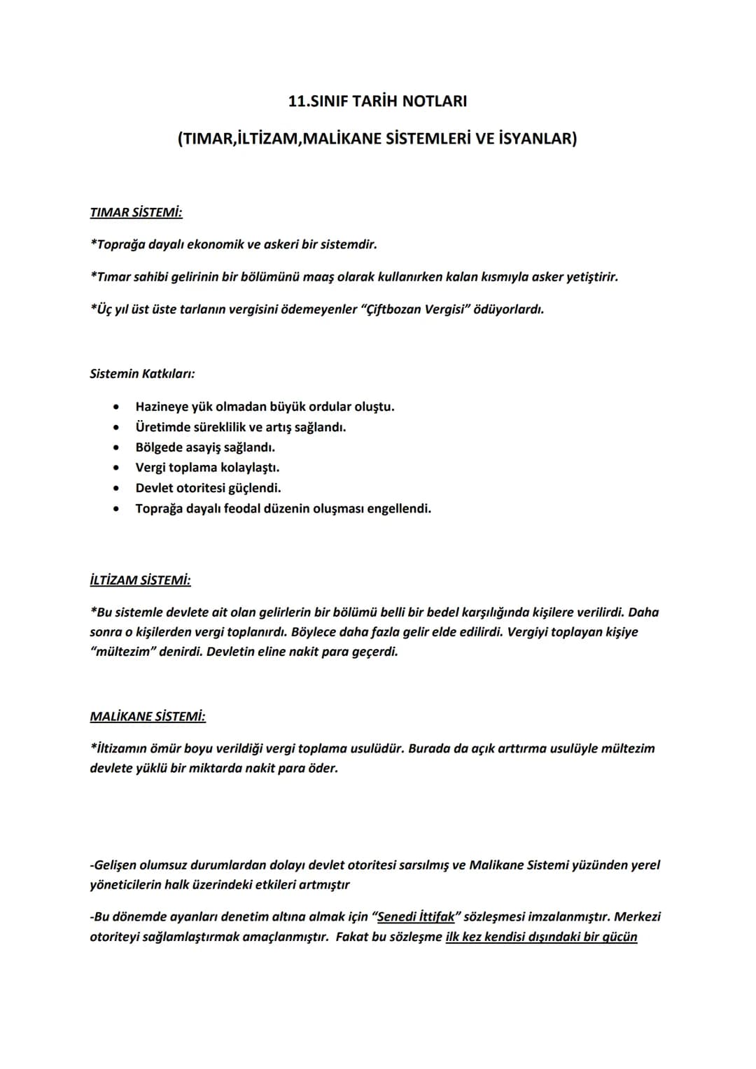 11.SINIF TARİH NOTLARI
(TIMAR, İLTİZAM, MALİKANE SİSTEMLERİ VE İSYANLAR)
TIMAR SİSTEMİ:
*Toprağa dayalı ekonomik ve askeri bir sistemdir.
*T