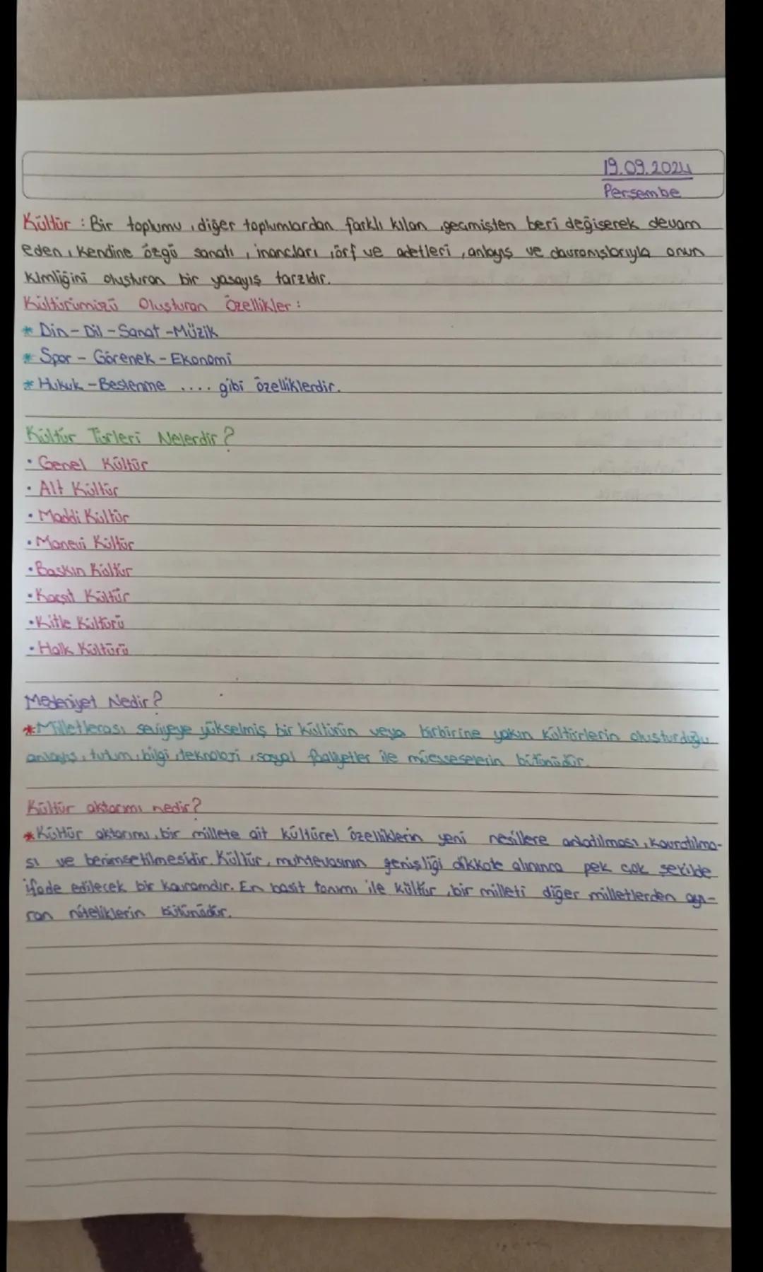 19.09.2024
Persembe
Kültür : Bir toplumu, diğer toplumlardan farklı kılan geamisten beri değişerek devam
eden kendine ozgü sanatı, inancları