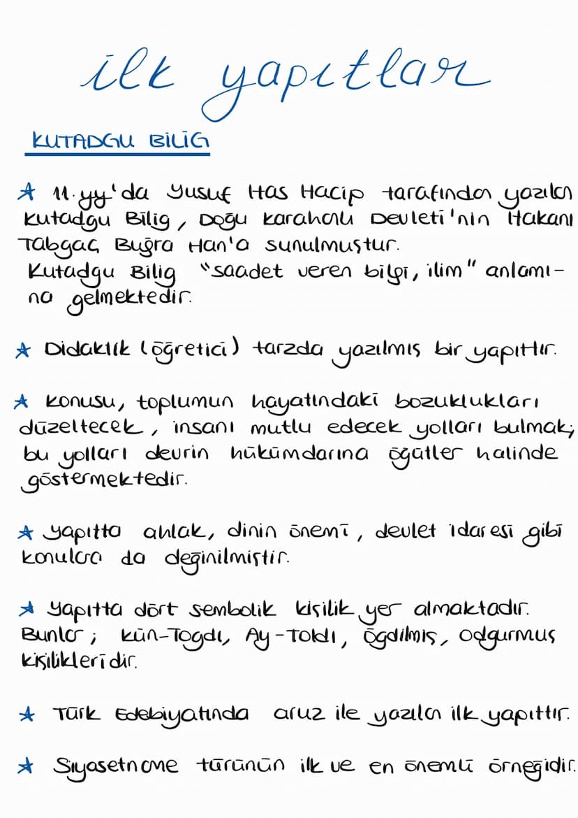 ilk yapıtlar
KUTADGU BILIG
A 11.yy'da Yusuf Has Hacip tarafından yazılan
Kutadgu Bilig, Doğu Karahou Devleti'nin Hakanı
Tabgaç Buğra Han'a s
