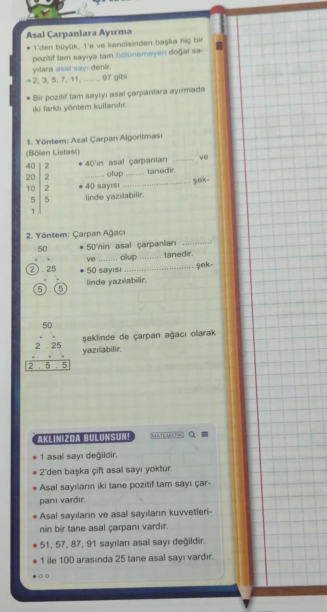 --- OCR Start ---
Asal Çarpanlara Ayırma
• 1'den büyük, l'e ve kendisinden başka hiç bir
pozitif tam sayıya tam bölünemeyen doğal sa-
yılara