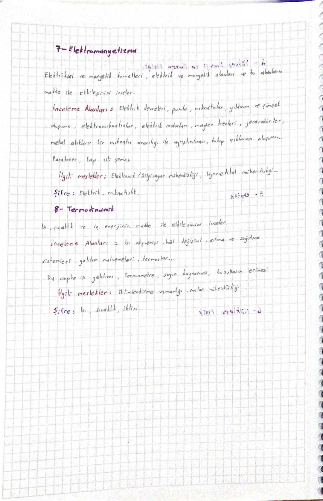 Fizik Bilimi:

Matte ile enerji arasındaki ilişkiyi
erendeki dayların nedenlerini,

gözlem, deney ve akıl yürütrege dayalı olarak inceleyen 
