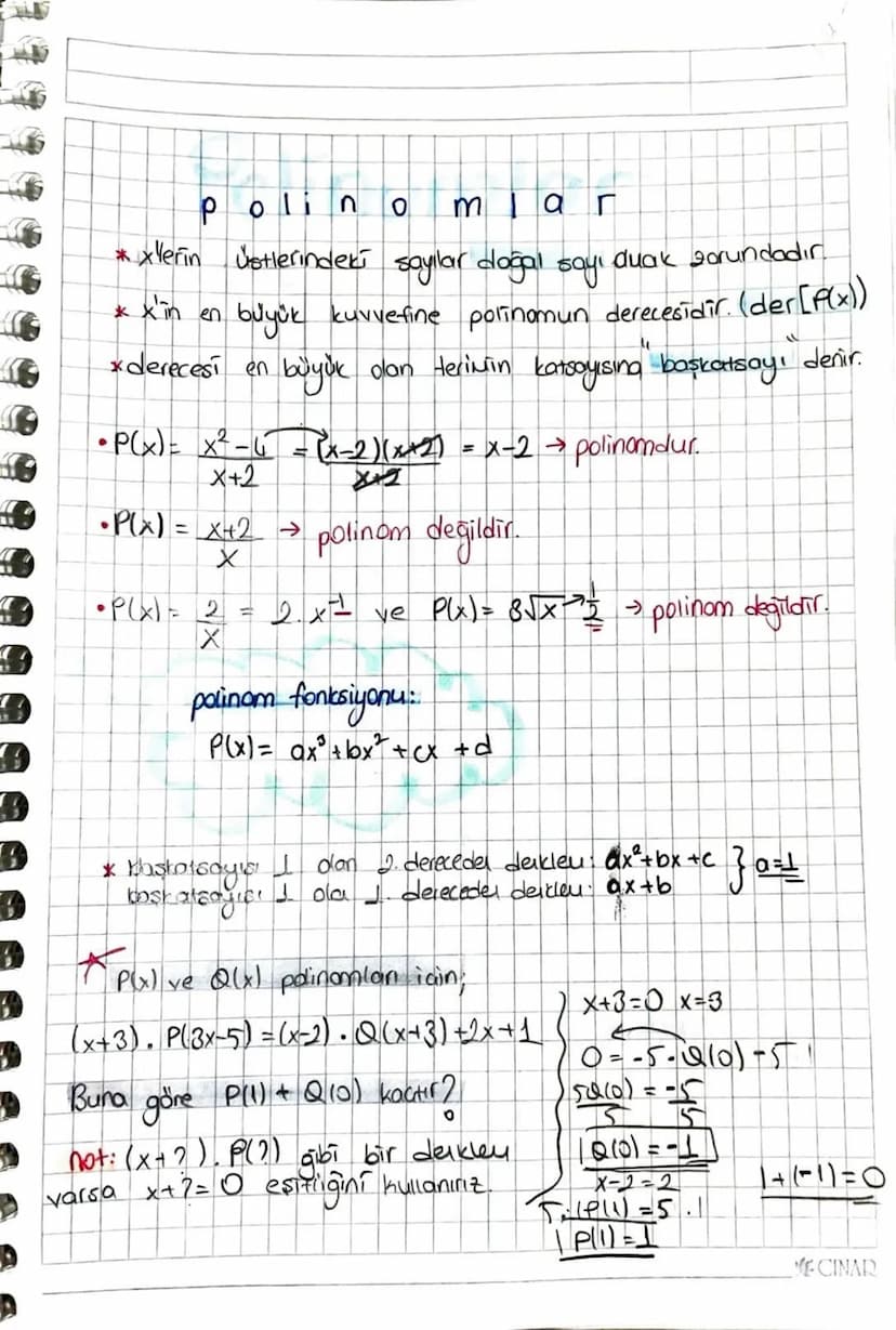 Polin
mar
* x Verin üstlerindeki sayılar doğal sayı
xx'in en
duak zorundadır
büyük kuvvefine polinomun derecesidir. (der [f(x))
* derecesi e