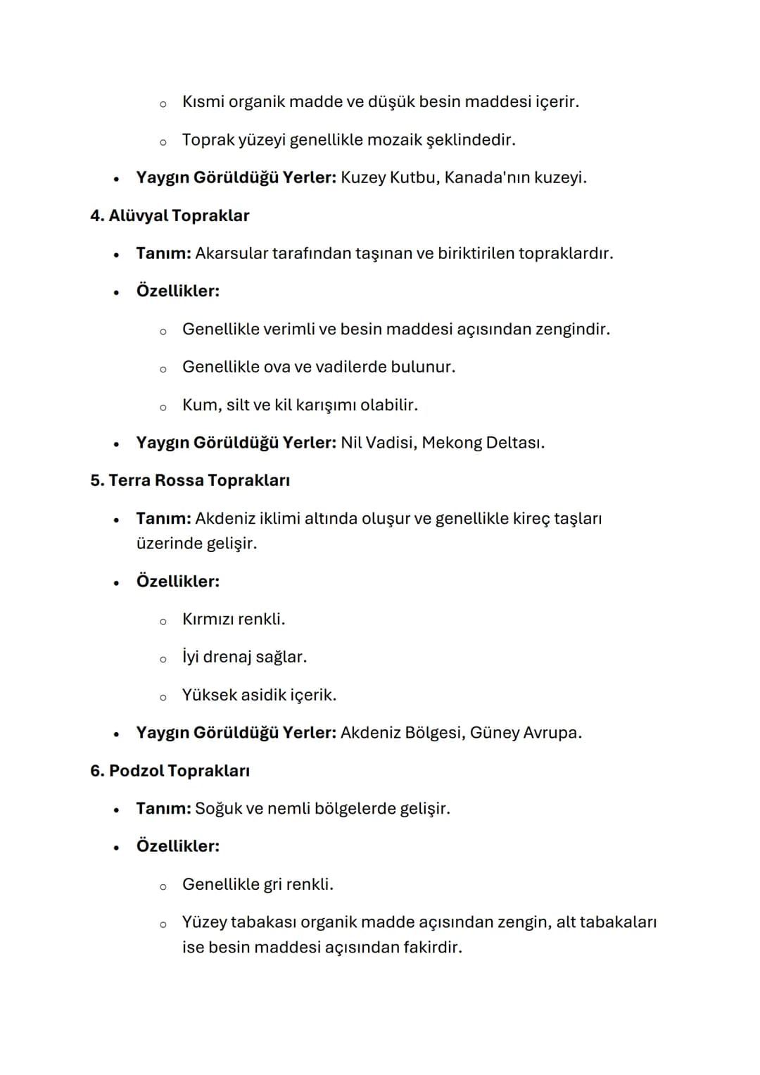 YERYÜZÜNDEKİ TOPRAK ÇEŞİTLİLİĞİ
Toprak, gezegenimizdeki en önemli doğal kaynaklardan biridir ve farklı iklim
koşulları, bitki örtüleri ve je