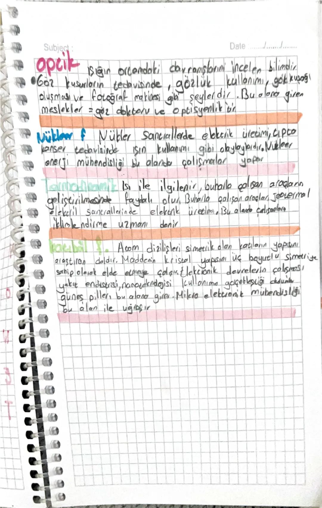 Subject:
Date
# opcik
*   Işığın orcondati corronsborini incelen bilindic
*   602 kusurların tedavisinde, gözlük kullanımı, gökkuşağı
oluşma