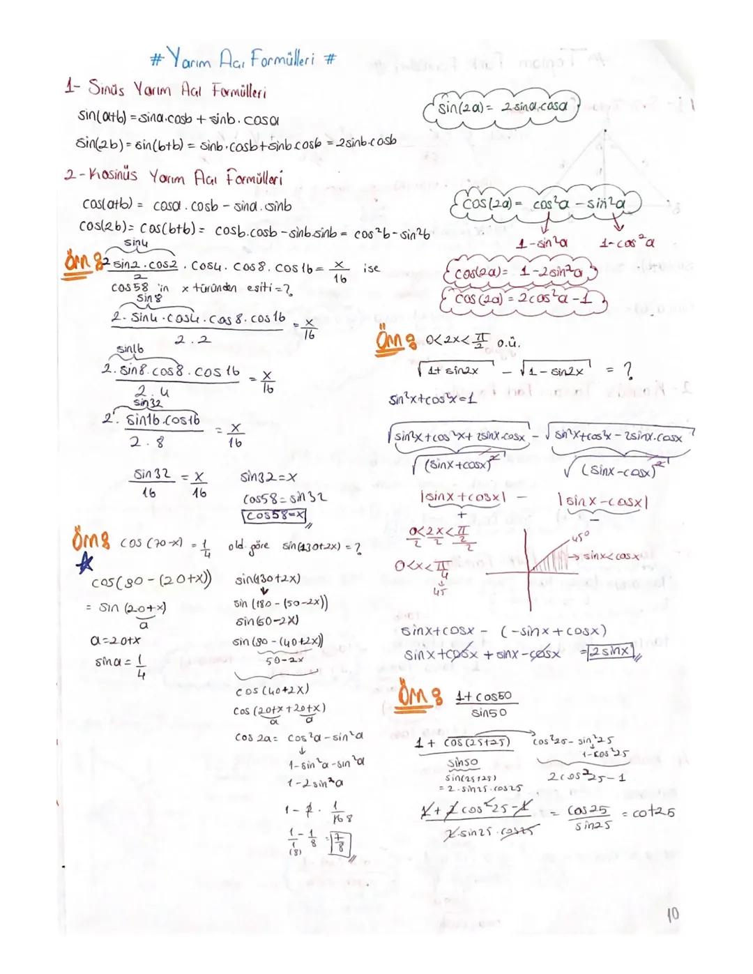 #Yarim Aai Formülleri #
1- Sinus Yarim Aal Formülleri
sin(a+b)=sina.casb + sinb. casa
Sin(2b)=sin(b+b) = sinb· cosb+sinb cosb = 2sinb-cosb
2