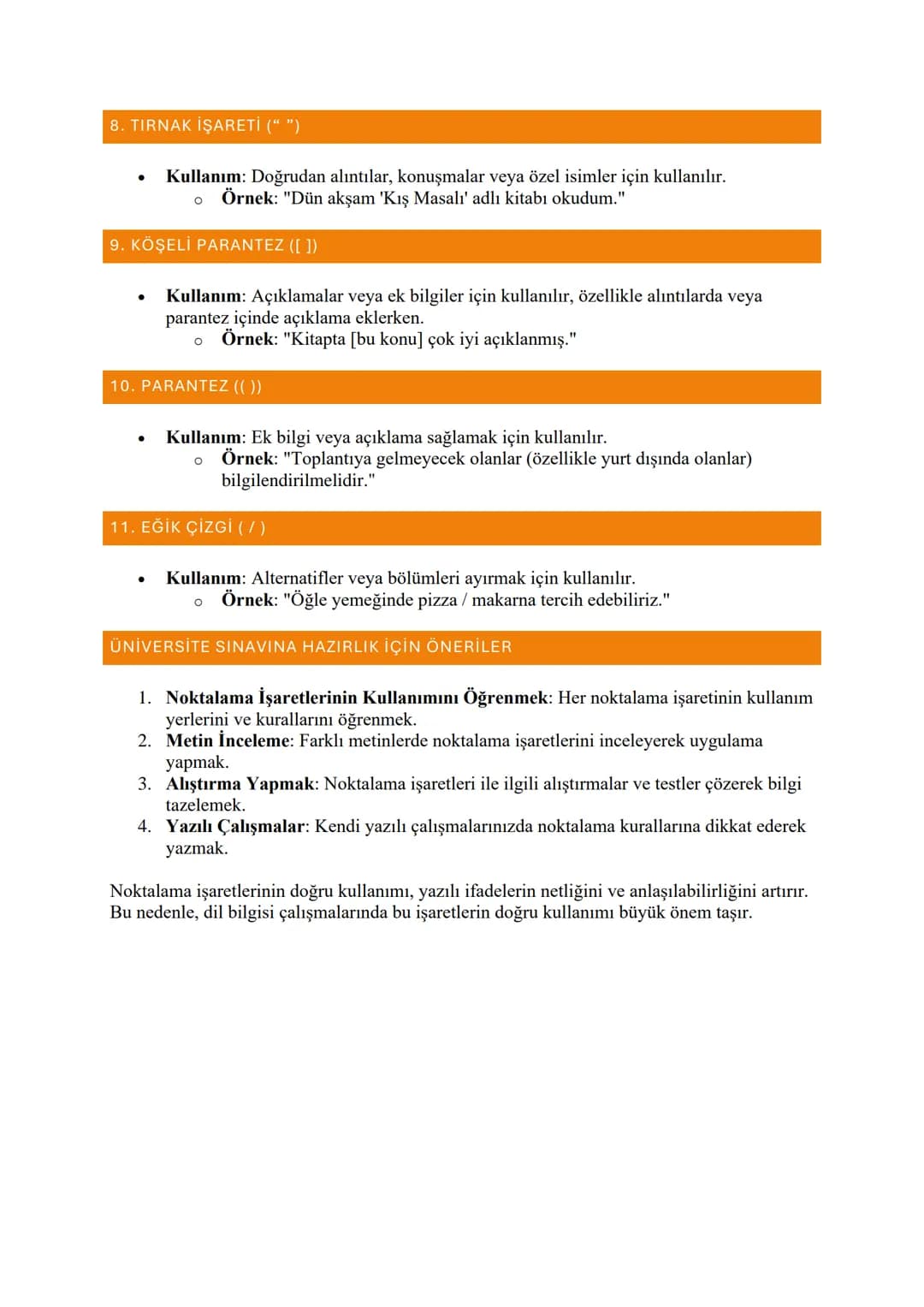 NOKTALAMA İŞARETLERİ
Noktalama işaretleri, yazılı metinlerde anlamı belirginleştirmek, cümleleri ve paragrafları
düzenlemek için kullanılır.