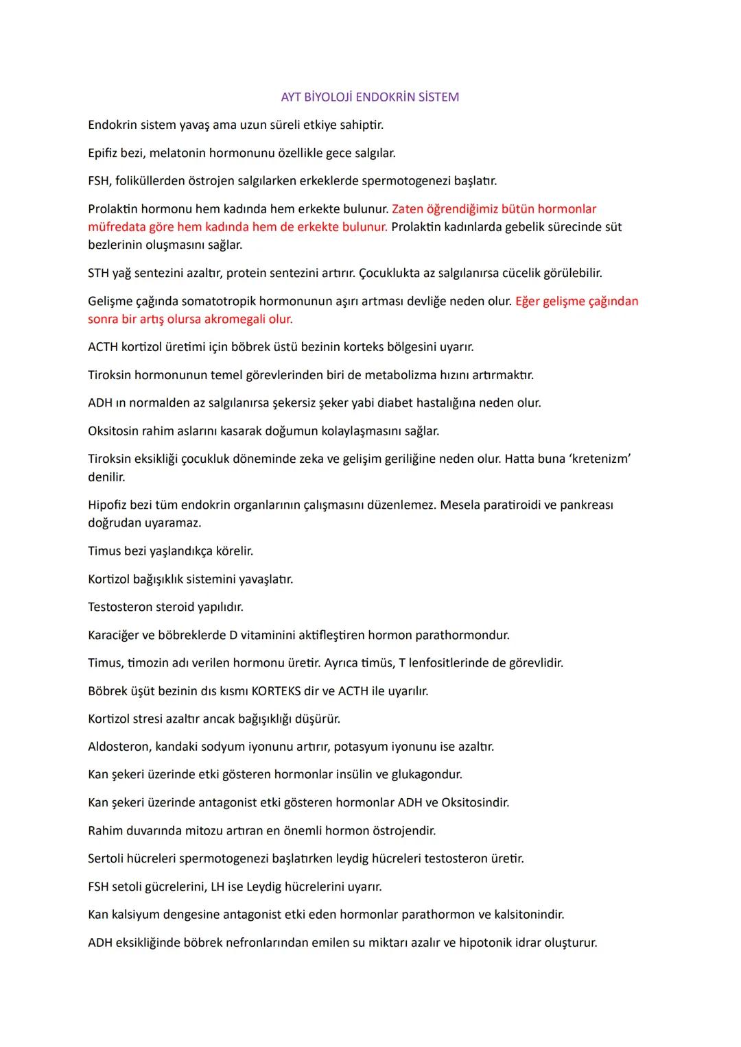 AYT BİYOLOJİ ENDOKRİN SİSTEM
Endokrin sistem yavaş ama uzun süreli etkiye sahiptir.
Epifiz bezi, melatonin hormonunu özellikle gece salgılar