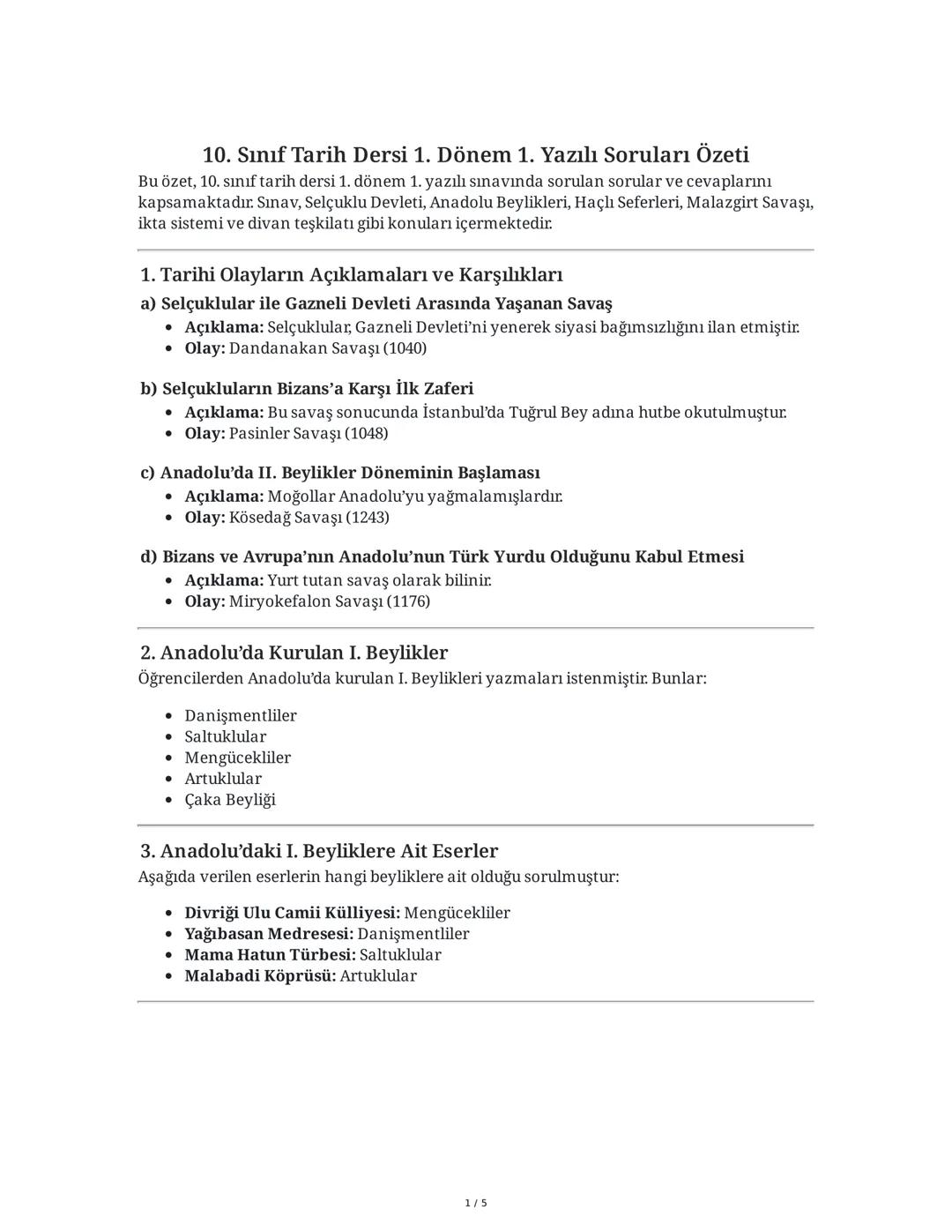 # 10. Sınıf Tarih Dersi 1. Dönem 1. Yazılı Soruları Özeti

Bu özet, 10. sınıf tarih dersi 1. dönem 1. yazılı sınavında sorulan sorular ve ce