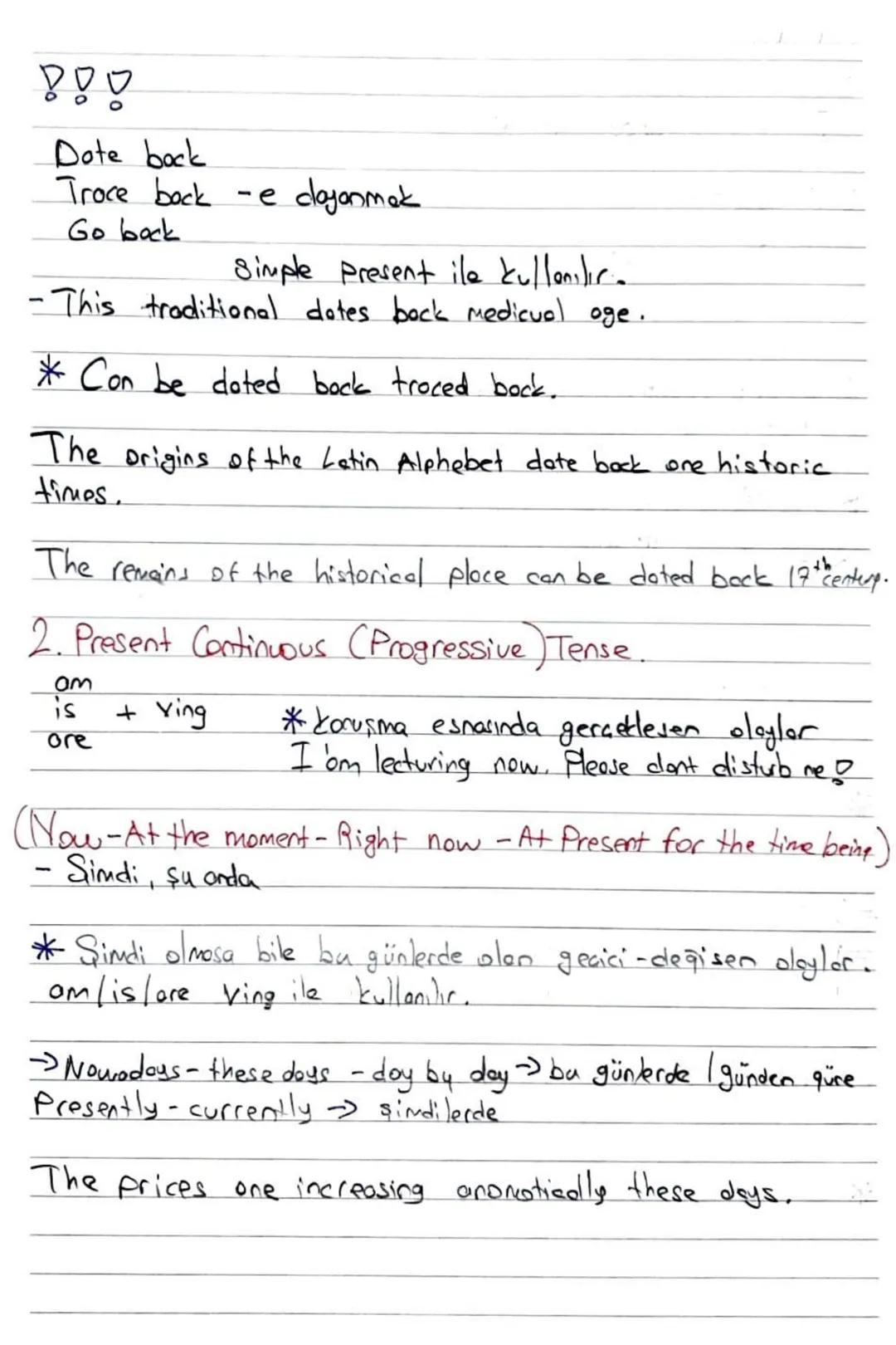 1. Simple Present Tense
* Rutin oloylor
we come together ofter school.
* Alışkanlıklor
* Genel olarak kabul edilmiş, yerleşmiş olaylar
Peopl