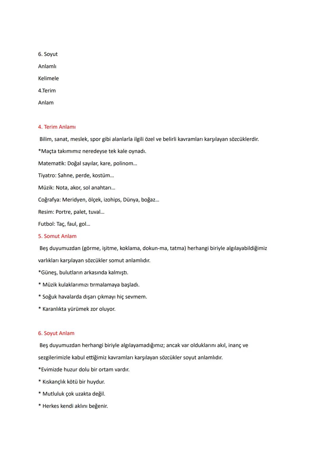 SÖZCÜKTE ANLAM
A. Kelime ve Kelime Gruplarının Anlam
1. Gerçek (Temel) Anlam:
Bir sözcüğün, söylendiğinde akla gelen ilk anlamıdır. Buna, sö
