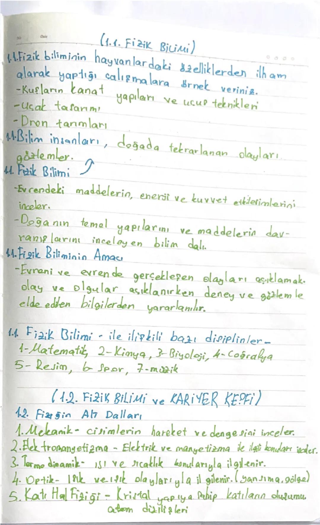 No
Date
(1.1. Fizik Bilimi)
41.Fizik biliminin hayvanlardaki szelliklerden ilha
alarak yaptığı çalışmalara Brnek veriniz.
-Kuşların kanat ya