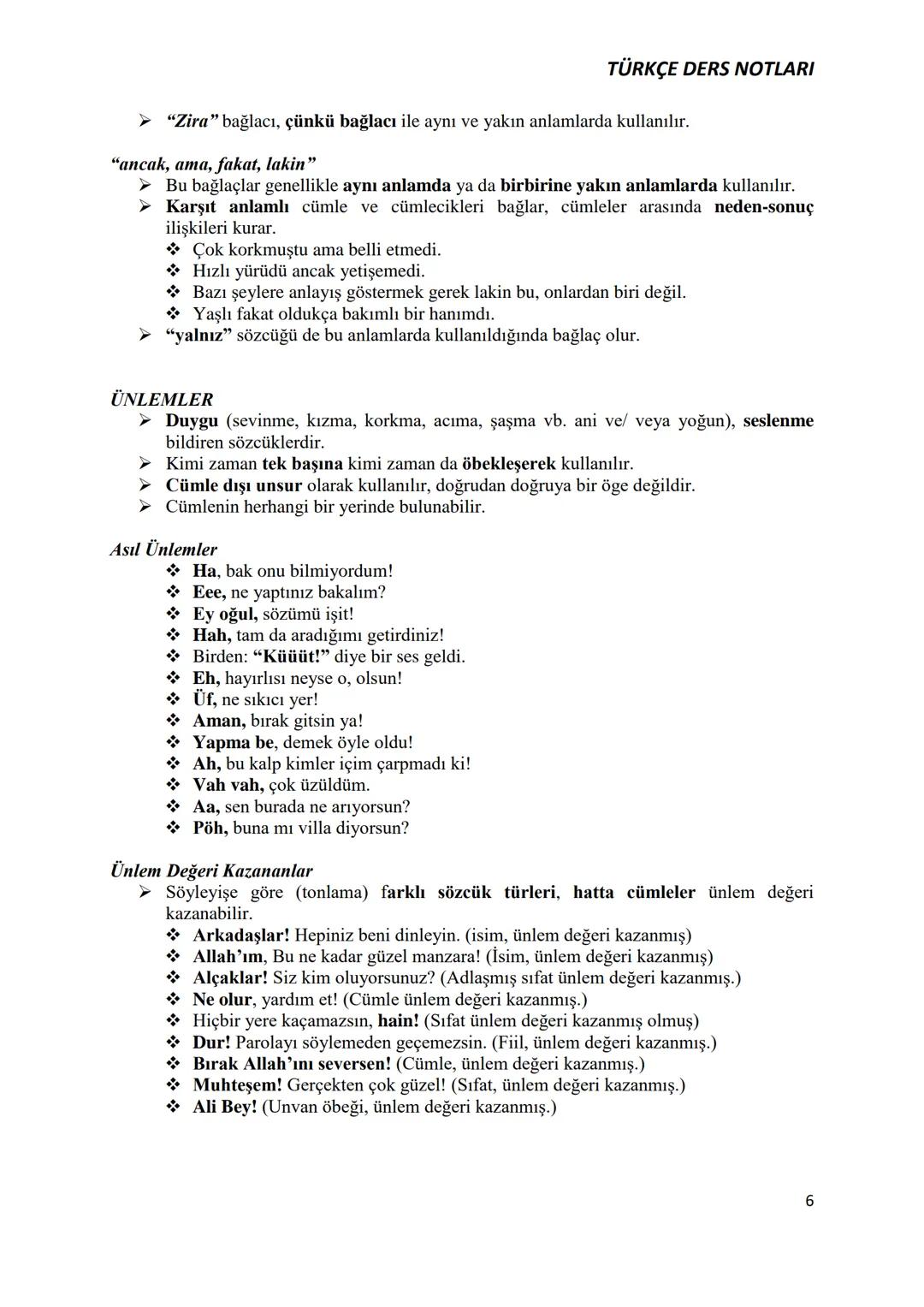 TÜRKÇE DERS NOTLARI
EDAT
EDAT-BAĞLAÇ-ÜNLEM
➤ Tek başlarına anlamları olmayan, başka kelimelerle öbekleşerek değişik ve yeni anlam
ilgileri k