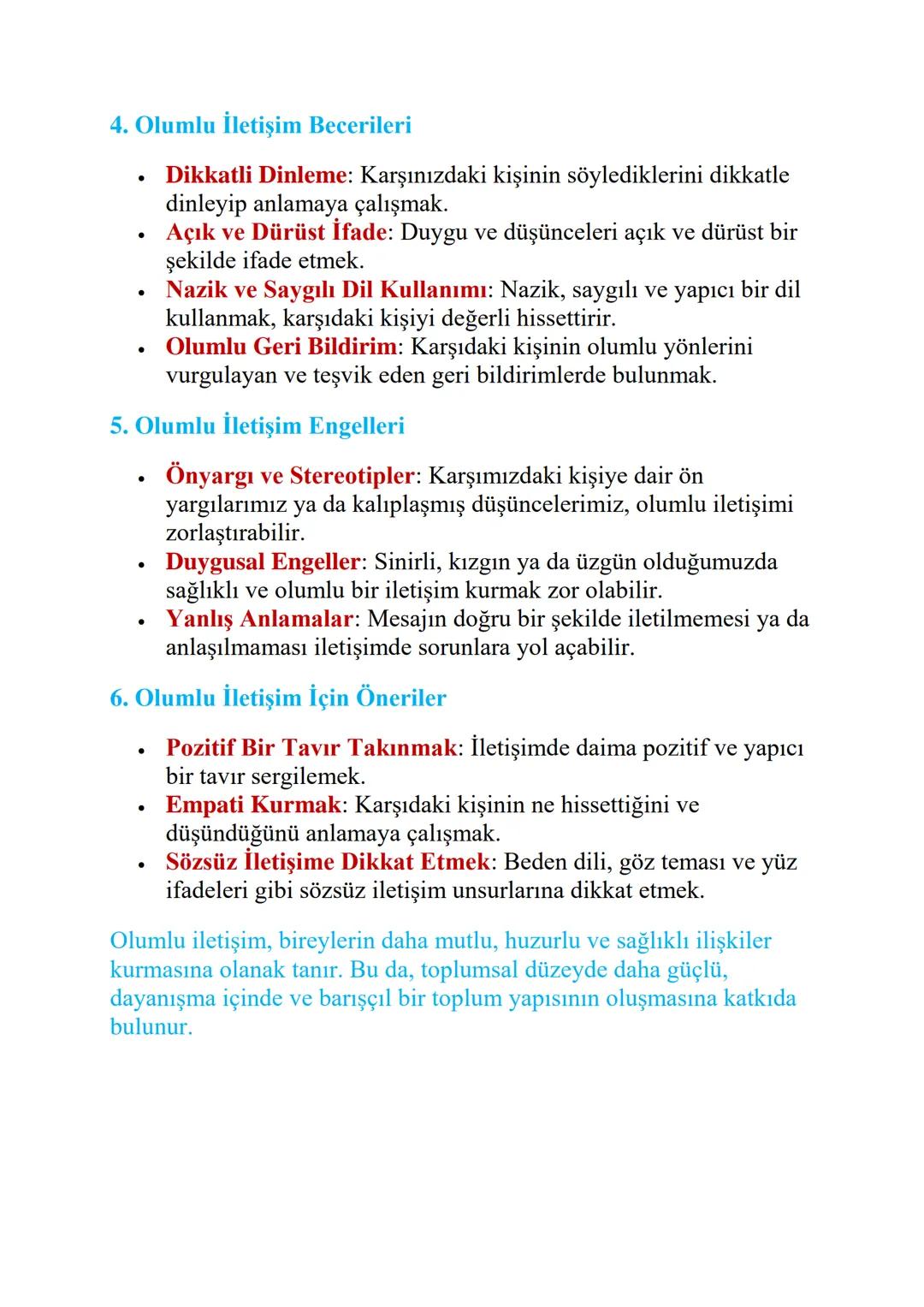 # OLUMLU İLETİŞİM, MUTLU BİREY VE
TOPLUM

Olumlu İletişim Nedir?

- Olumlu İletişim, insanlar arasında saygı, anlayış ve hoşgörü
temelinde k