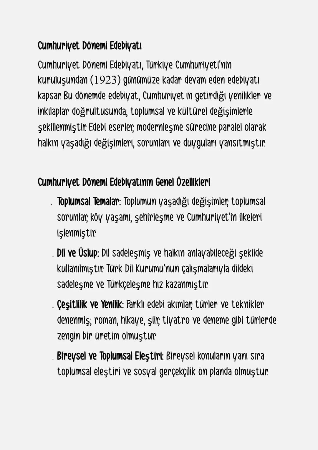 Cumhuriyet Dönemi Edebiyatı
Cumhuriyet Dönemi Edebiyatı, Türkiye Cumhuriyeti'nin
kuruluşundan (1923) günümüze kadar devam eden edebiyatı
kap