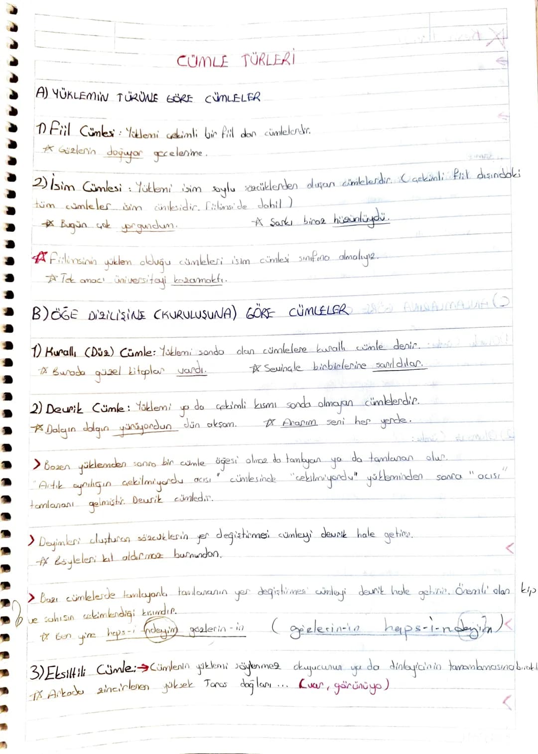 CÜMLE TÜRLERİ
A) YÜKLEMİN TÜRÜNE GÖRE CÜMLELER
1) Fiil Cümlesi: Yükleni çekimli bir fiil don cümlelerdir.
* Güzlerin doğuyor gecelerime.
2) 