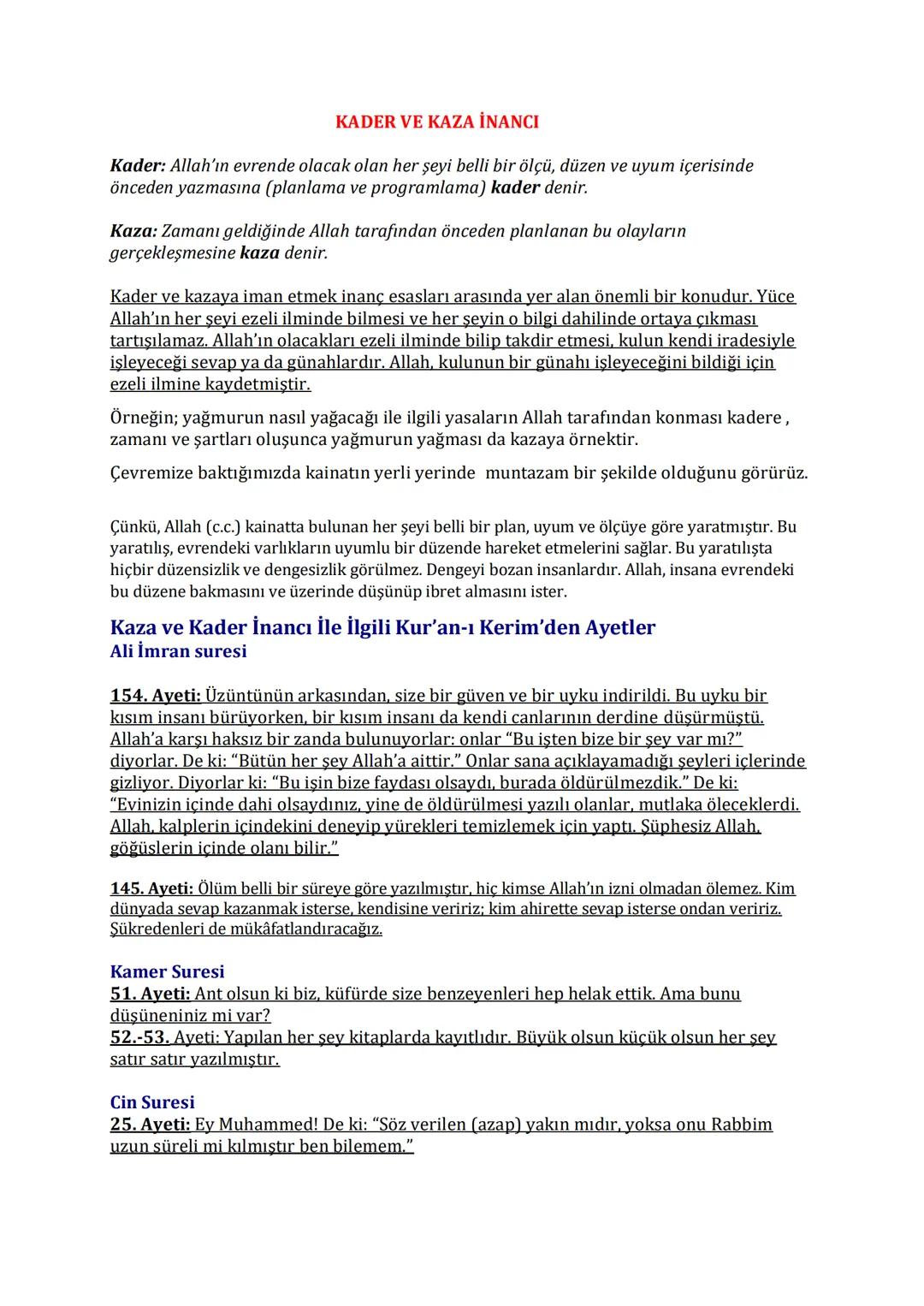 KADER VE KAZA İNANCI
Kader: Allah'ın evrende olacak olan her şeyi belli bir ölçü, düzen ve uyum içerisinde
önceden yazmasına (planlama ve pr