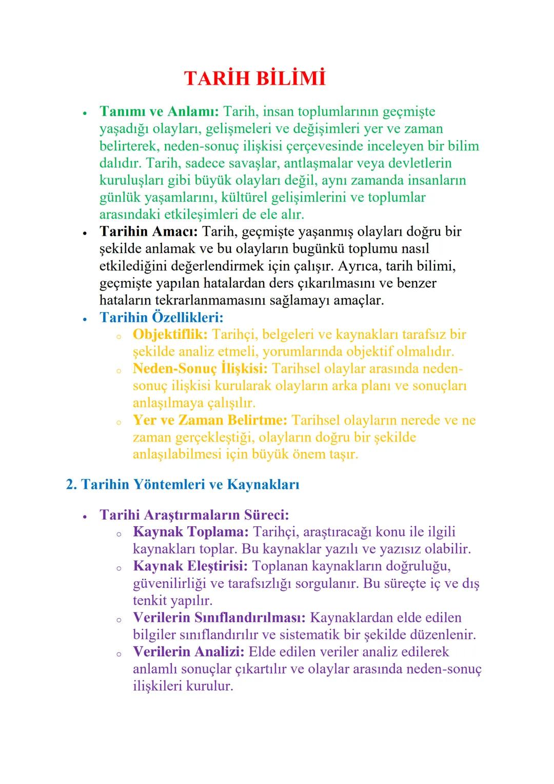 •
•
•
TARİH BİLİMİ
Tanımı ve Anlamı: Tarih, insan toplumlarının geçmişte
yaşadığı olayları, gelişmeleri ve değişimleri yer ve zaman
belirter