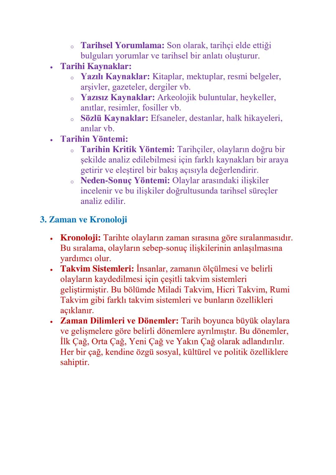 •
•
•
TARİH BİLİMİ
Tanımı ve Anlamı: Tarih, insan toplumlarının geçmişte
yaşadığı olayları, gelişmeleri ve değişimleri yer ve zaman
belirter