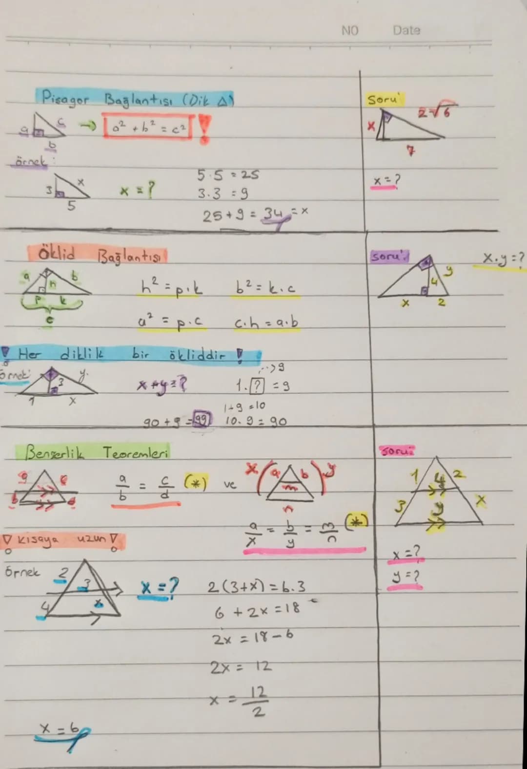--- OCR Start ---
NO
Date
Pisagor Bağlantısı (Dik A
²+b² = 2
Soru
2-চি
7
örnek
X
3
5
5.5-25
3.39
x=7
25+9=34X
Öklid Bağlantısı
Soru
x.y=?
b
