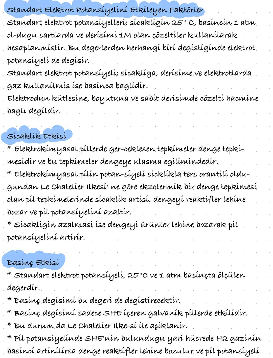 Standart Elektrot Potansiyelini Etkileyen Faktörler
Standart elektrot potansiyelleri; sicakligin 25° C, basincin 1 atm.
ol-dugu sartlarda ve