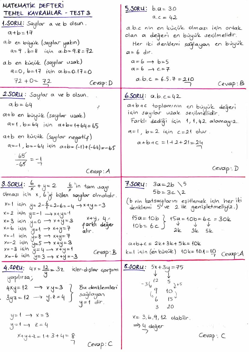 MATEMATIK DEFTERİ
TEMEL KAVRAMLAR - TEST 1
1.SORU: x-8=
3.Y
←
1x-3y = 8
(x-3y). x-24.y = 8x-24. y = 8(x-3y)
8
=
8.8=64
Cevap: E
5.SORU: x ve