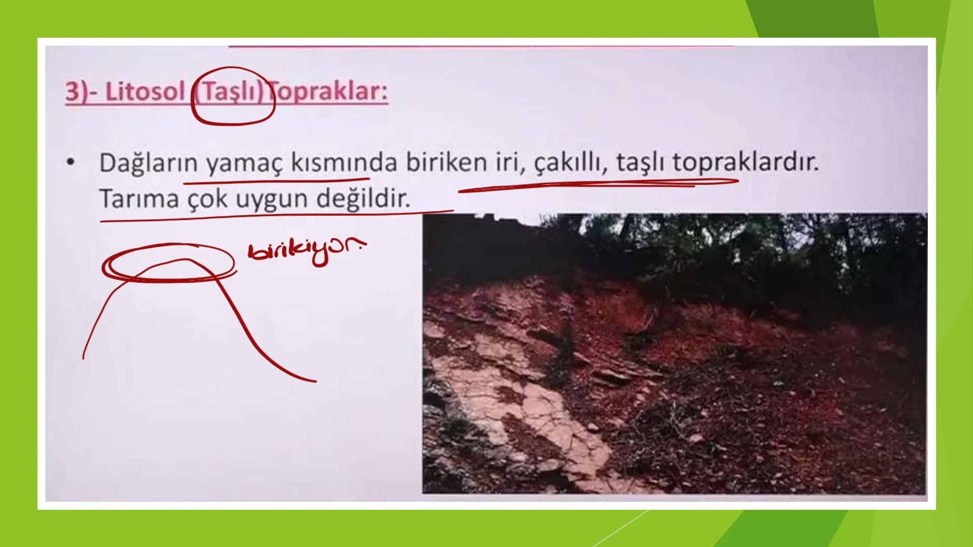 TÜRKİYE'DE SU, TOPRAK
VE BİTKİ 3ve4. zama
Türkiye'nin Akarsuları
Kaynakları yüksek dağlık sahalardır.
Yatak eğimleri fazladır.
Bu yüzden;
1.