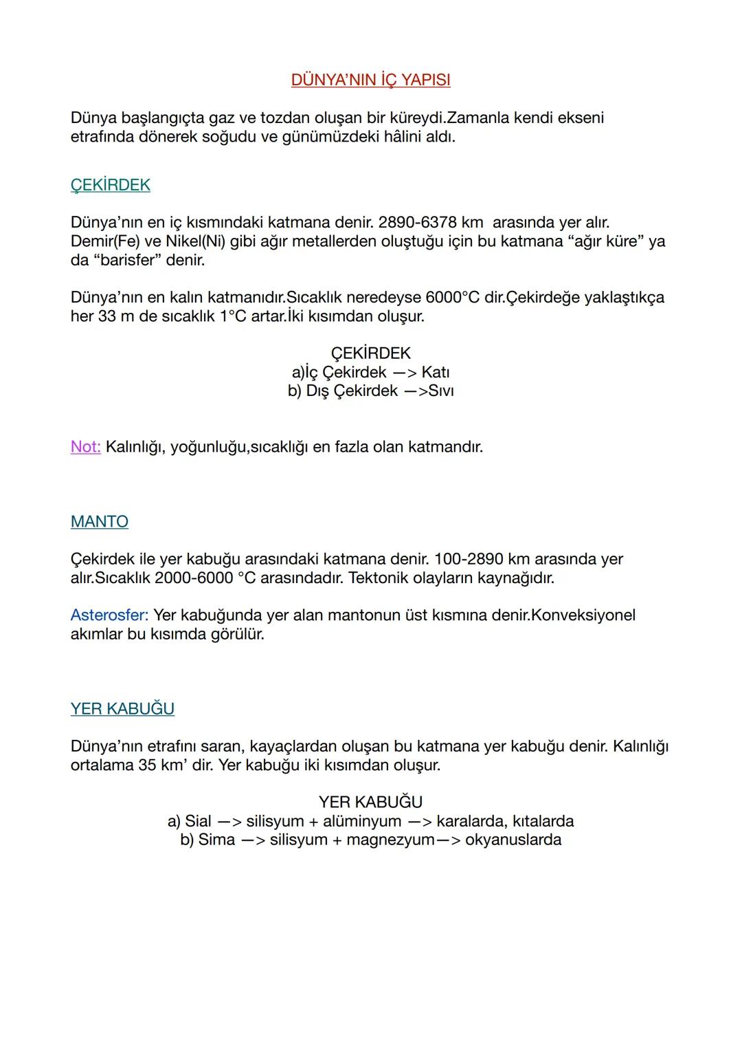 DÜNYA'NIN İÇ YAPISI
Dünya başlangıçta gaz ve tozdan oluşan bir küreydi. Zamanla kendi ekseni
etrafında dönerek soğudu ve günümüzdeki hâlini 