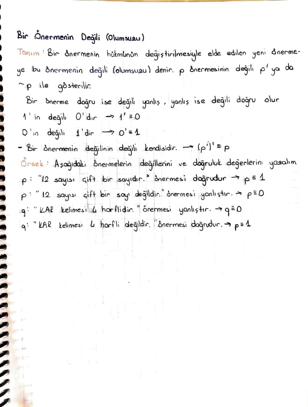 Önerme nedir?
Mantık
Tanım : Kesin olarak doğru ya da yanlış hüküm bildiran ifadelere önerme
"
denir. "p.q.r.s" gibi harflerle gösterilir.
Ö