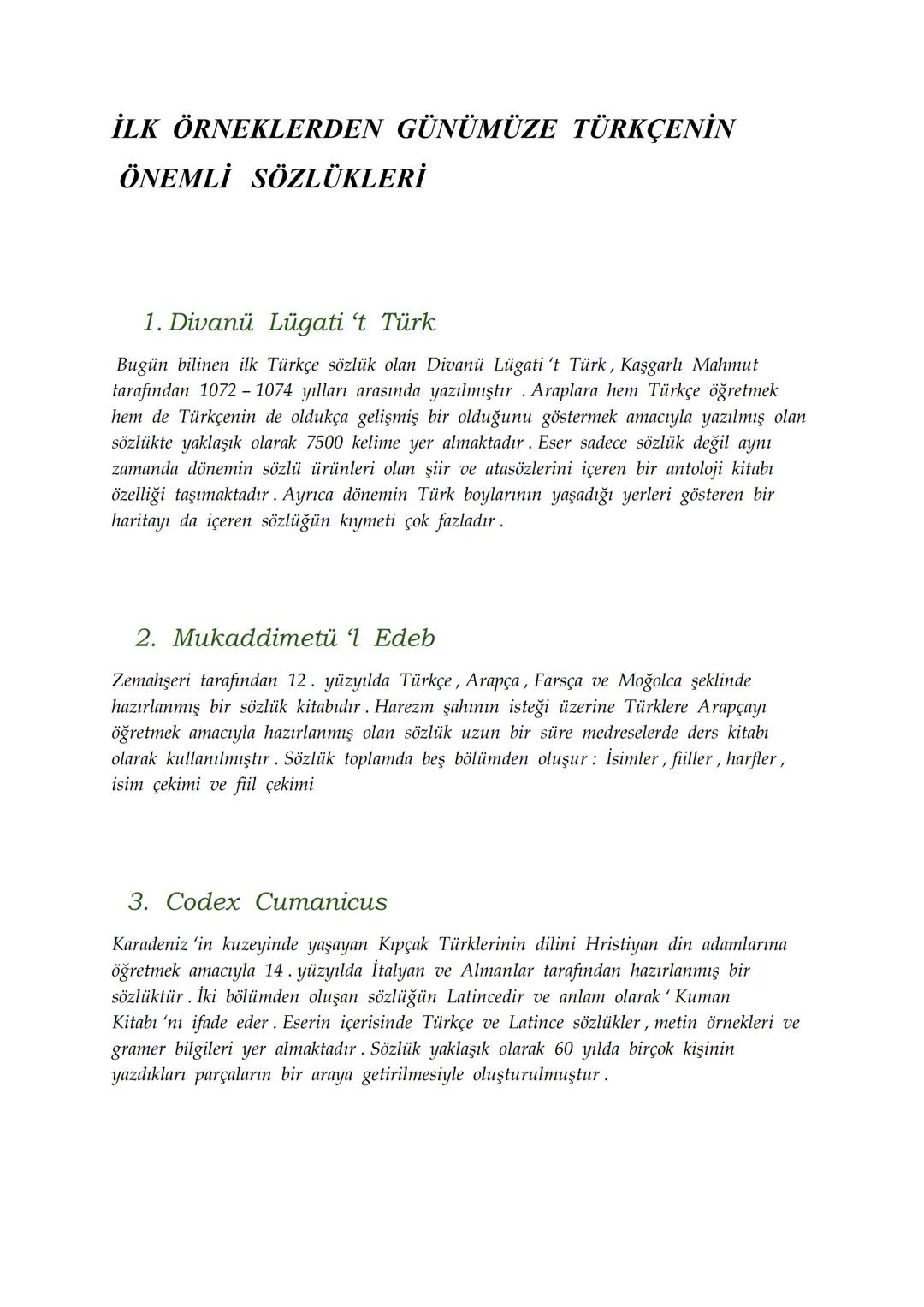# İLK ÖRNEKLERDEN GÜNÜMÜZE TÜRKÇENİN
# ÖNEMLİ SÖZLÜKLERİ

## 1. Divanü Lügati 't Türk

Bugün bilinen ilk Türkçe sözlük olan Divanü Lügati 't