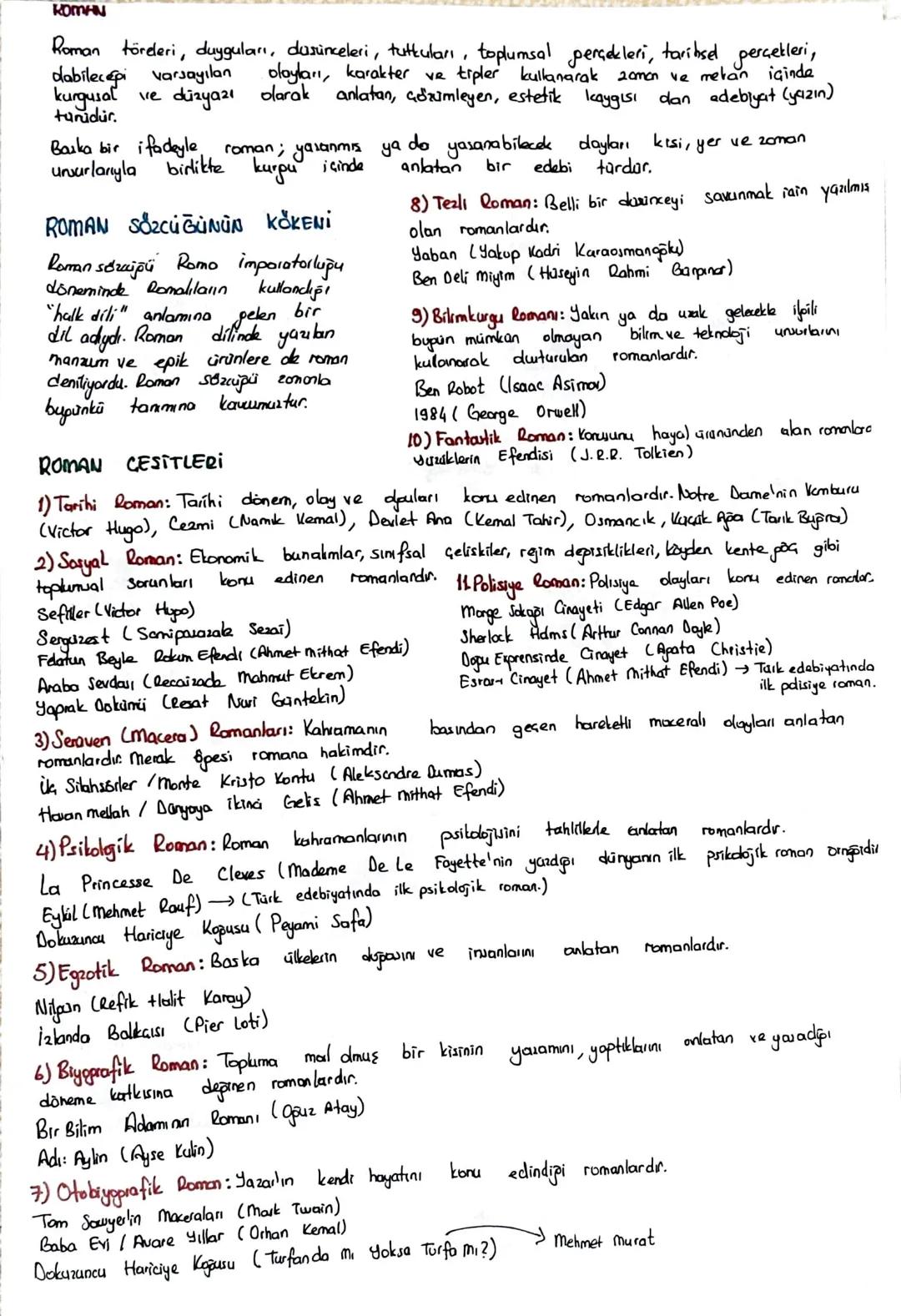 ROMAN
Roman töreleri, duyguları, dusunceleri, tutkuları, toplumsal perçekleri, tarihsel perçekleri,
dabilecei varsayılan olayları, karakter 