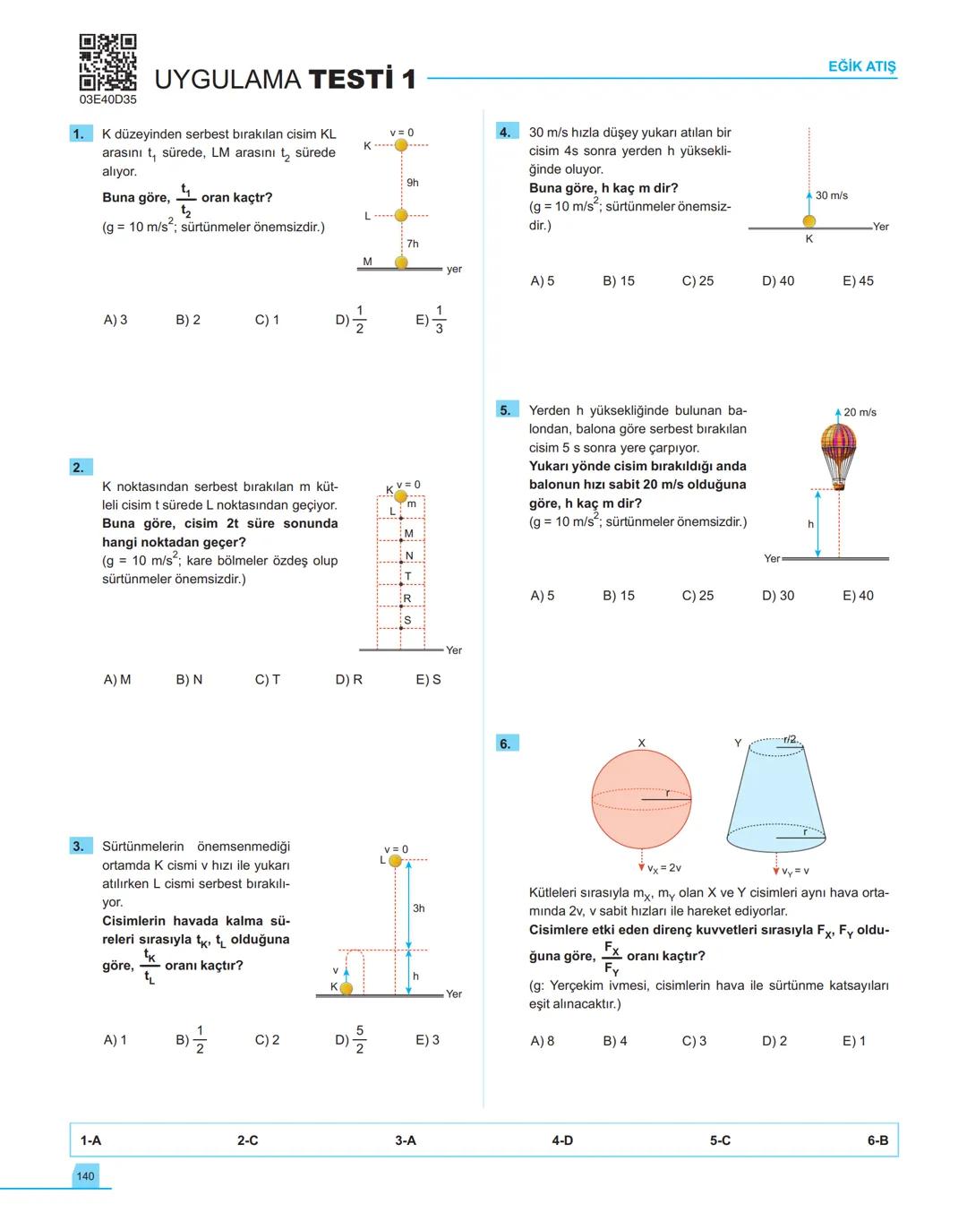 40
seans

FİZİK

11.萬
SINIF

Stratejik Konu Özetli
Çözümlü Örnekler
Testler
Yaşam Temelli Testler
Yazılı Soruları
Soru Çözüm Videolu
Soru Sa