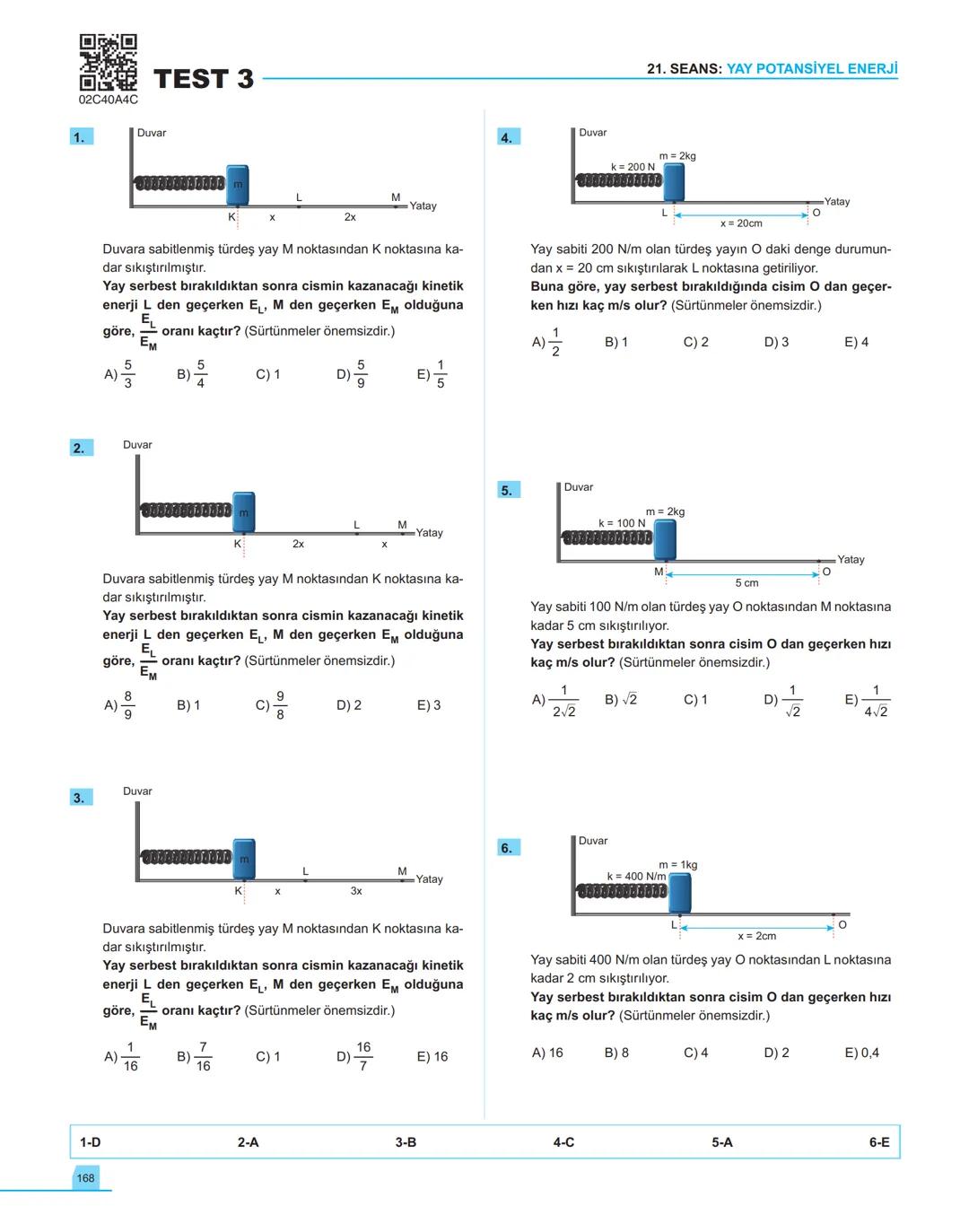 40
seans

FİZİK

11.萬
SINIF

Stratejik Konu Özetli
Çözümlü Örnekler
Testler
Yaşam Temelli Testler
Yazılı Soruları
Soru Çözüm Videolu
Soru Sa