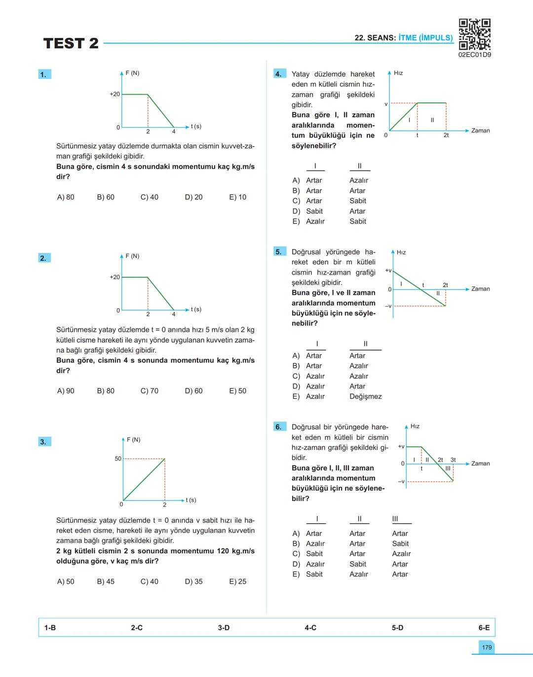 40
seans

FİZİK

11.萬
SINIF

Stratejik Konu Özetli
Çözümlü Örnekler
Testler
Yaşam Temelli Testler
Yazılı Soruları
Soru Çözüm Videolu
Soru Sa