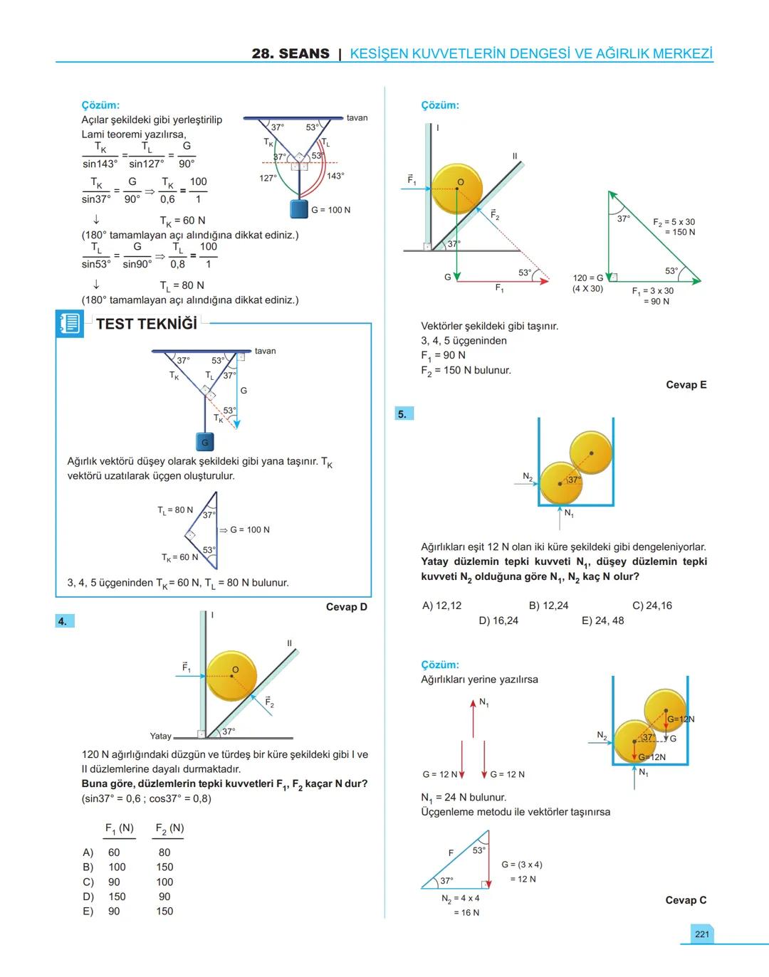 40
seans

FİZİK

11.萬
SINIF

Stratejik Konu Özetli
Çözümlü Örnekler
Testler
Yaşam Temelli Testler
Yazılı Soruları
Soru Çözüm Videolu
Soru Sa