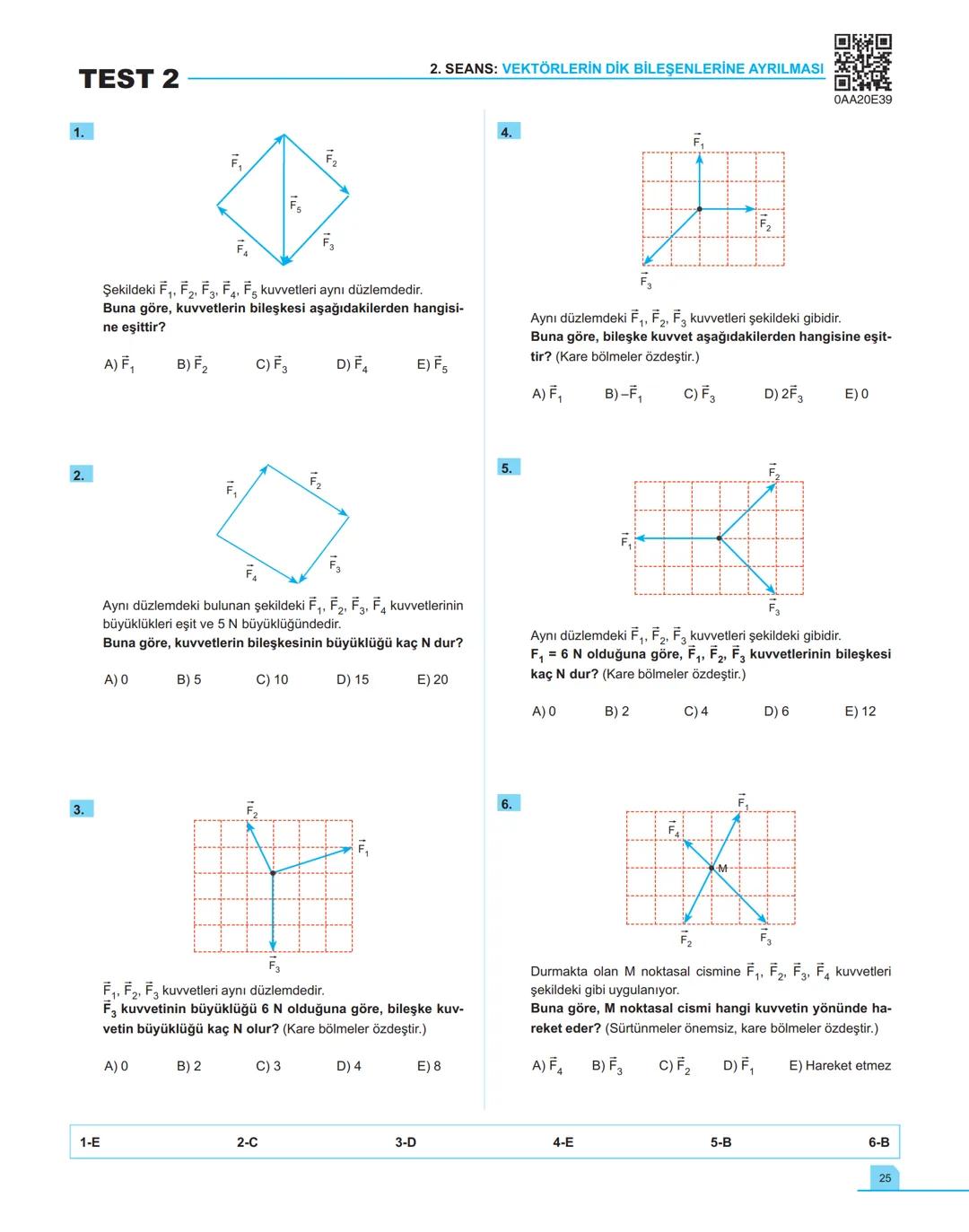 40
seans

FİZİK

11.萬
SINIF

Stratejik Konu Özetli
Çözümlü Örnekler
Testler
Yaşam Temelli Testler
Yazılı Soruları
Soru Çözüm Videolu
Soru Sa